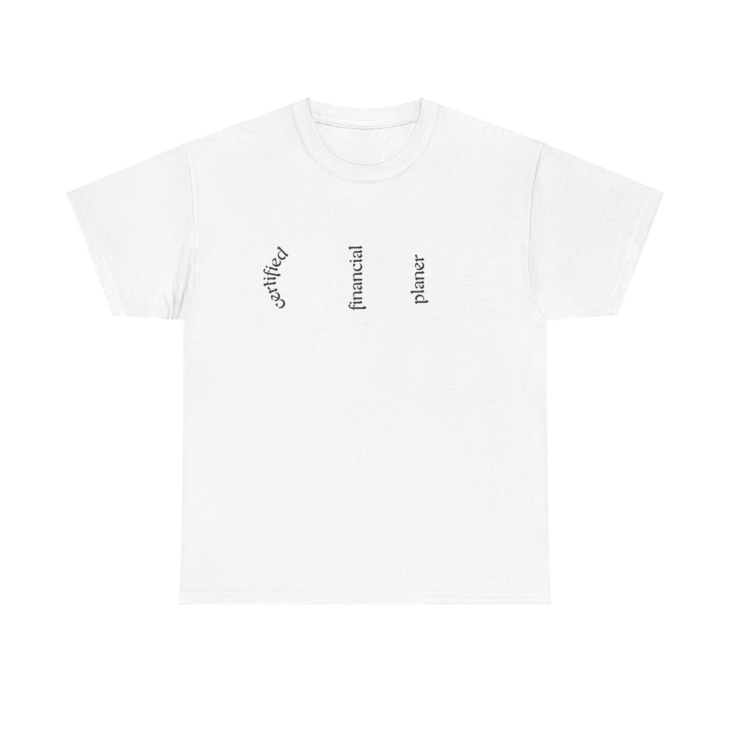 CFP (Certified financial Planner ) Unisex T-Shirt