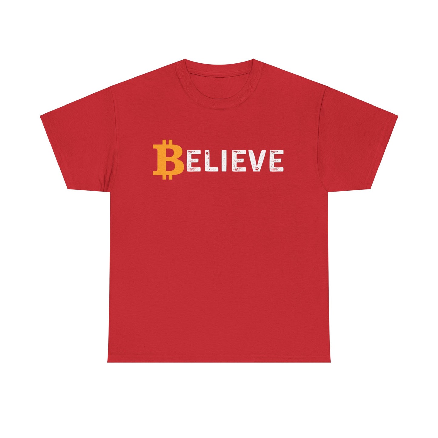 Believe (Bitcoin, Crypto) Unisex T-Shirt