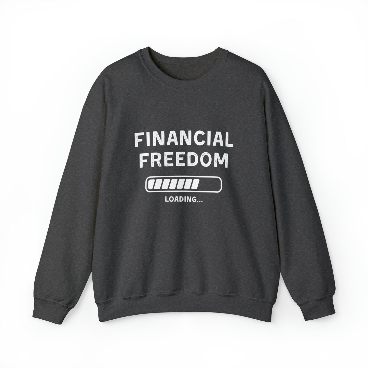 Financial Freedom Unisex Sweatshirt