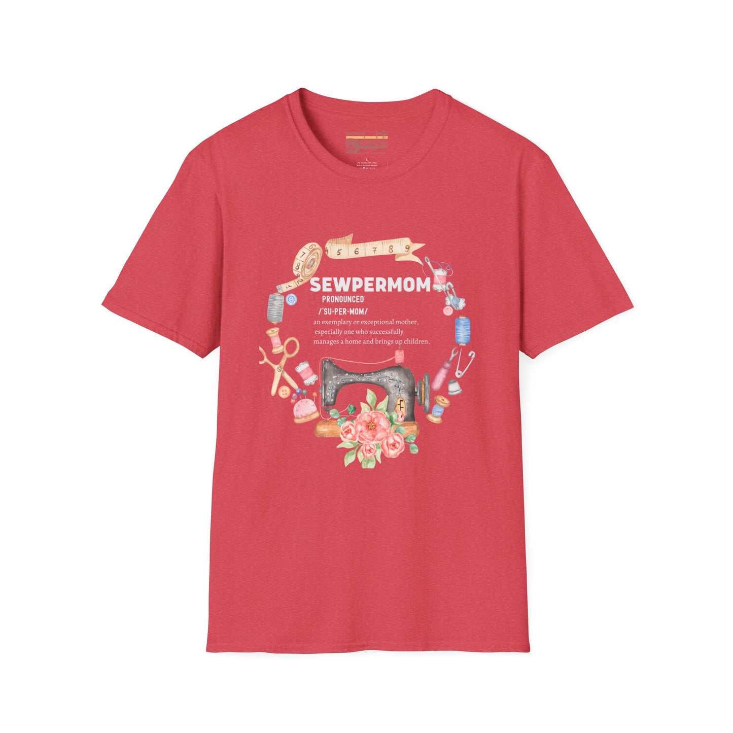 Sewpermom Celebrate Mothers Ultimate Comfort Styled T-shirt