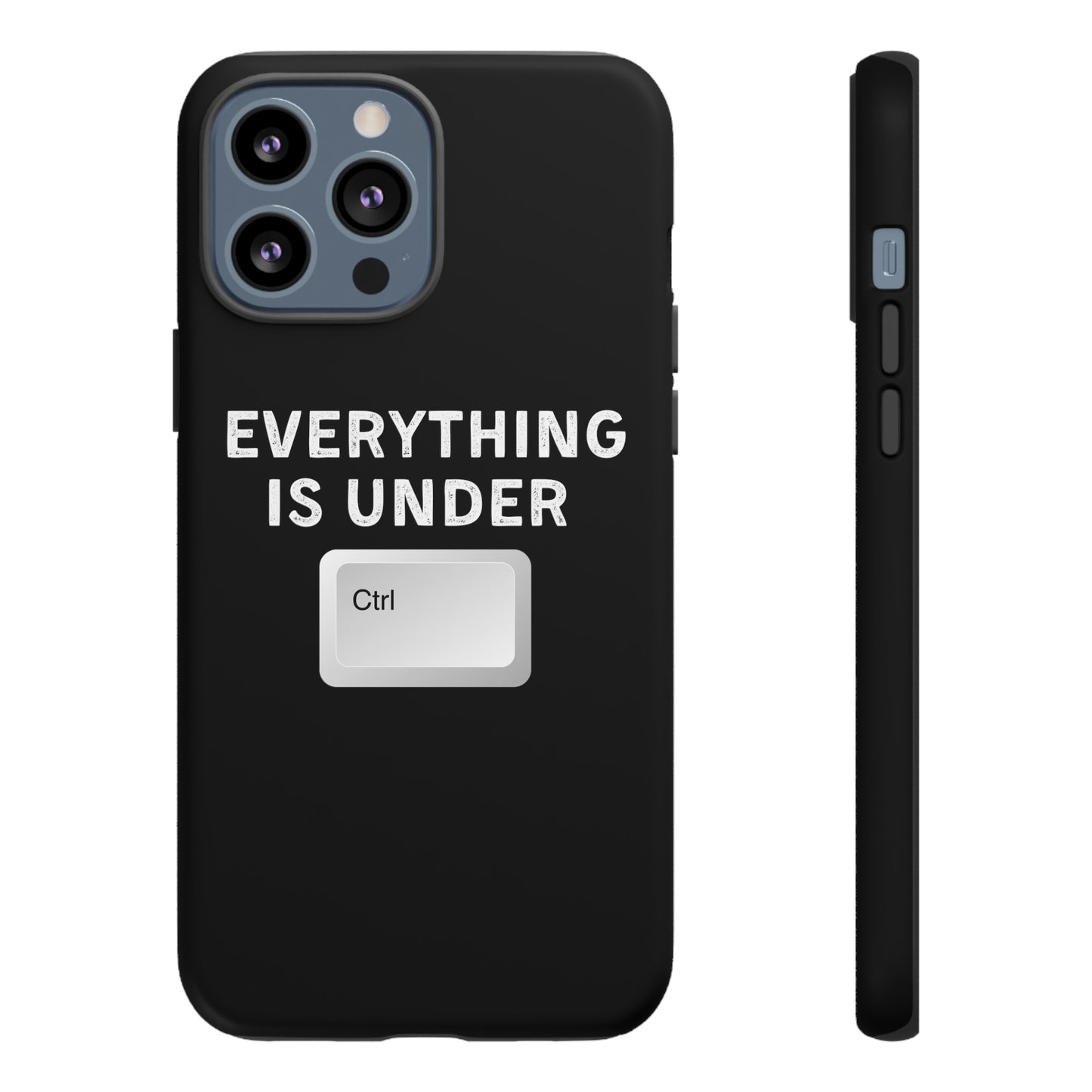 Everything Is Under Ctrl iPhone Case