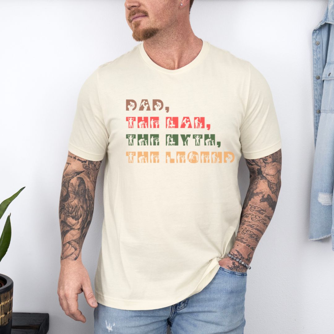Dad The Man, Myth & Legend Ultimate Comfort T-shirt