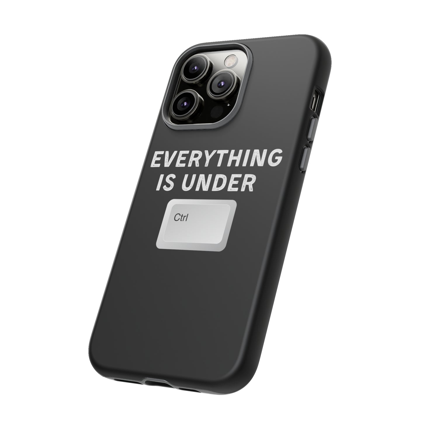 Everything Is Under Ctrl iPhone Case
