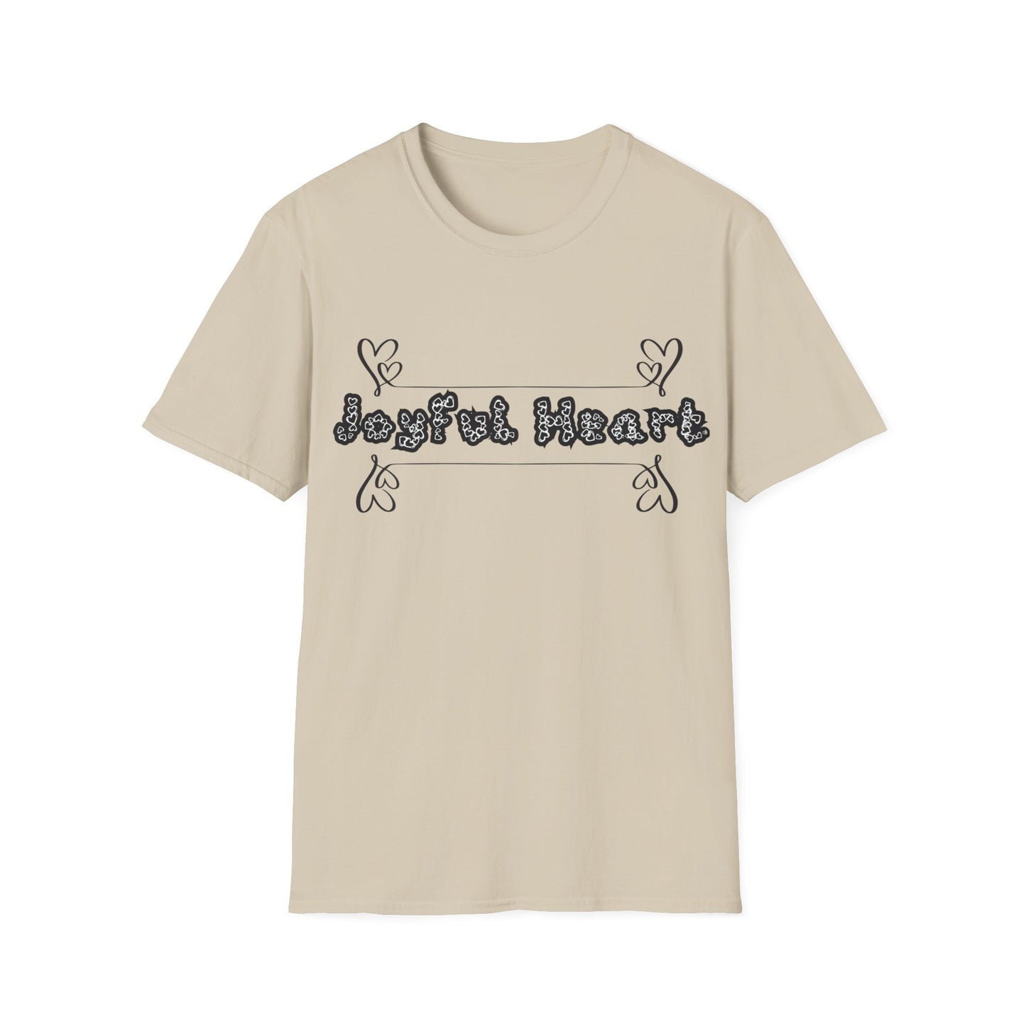 Joyful Heart Motivation Ultimate Comfort Styled Unisex T-shirt