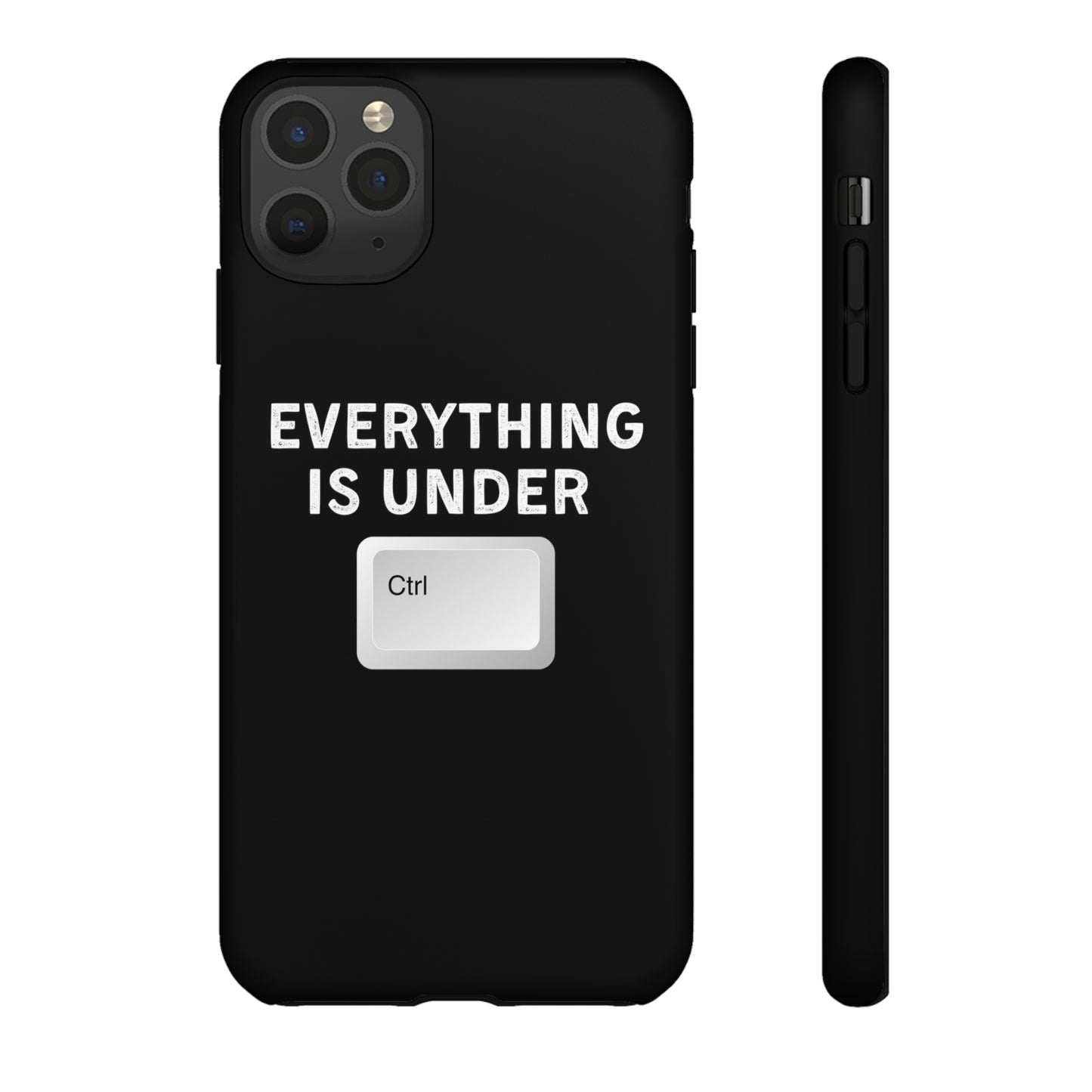 Everything Is Under Ctrl iPhone Case