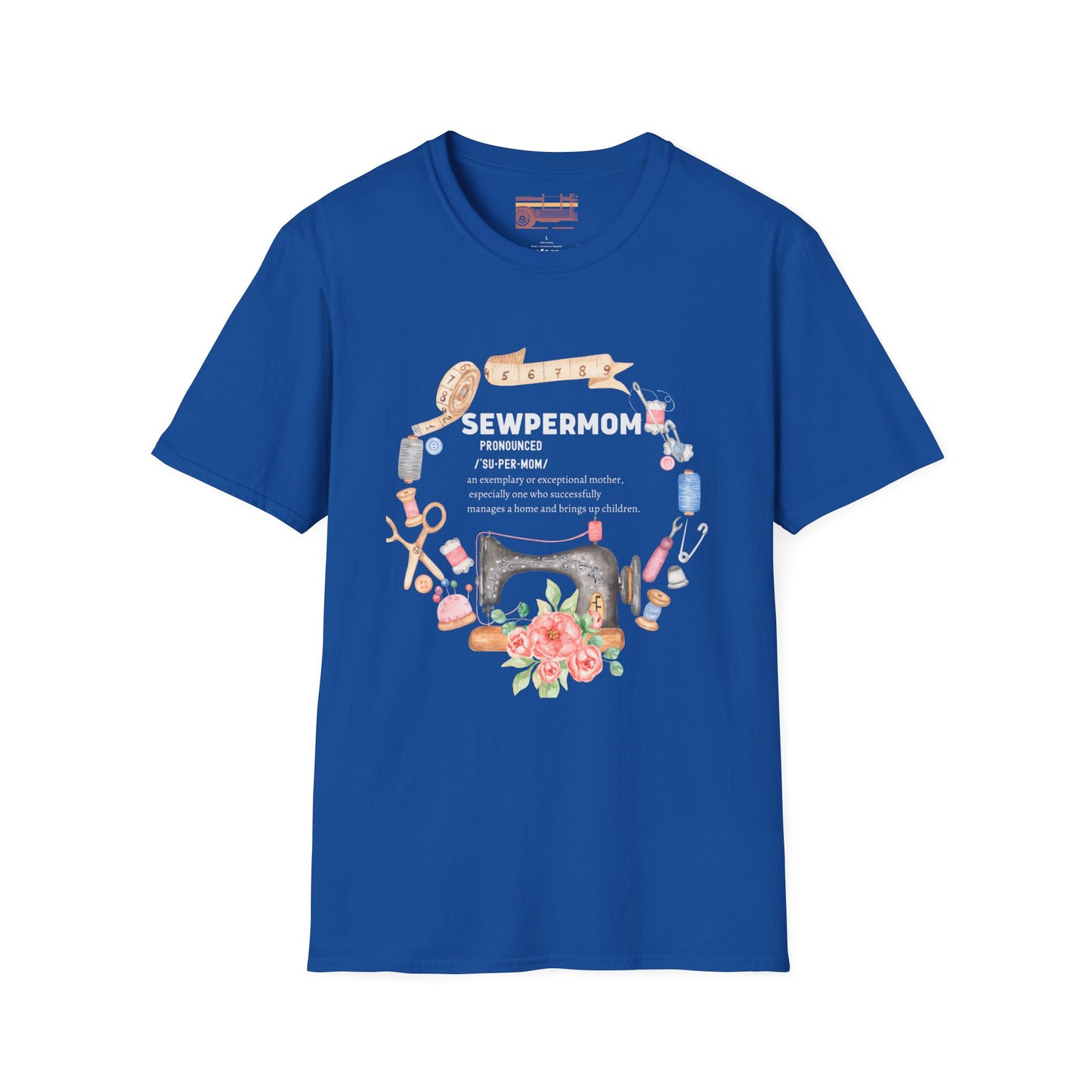 Sewpermom Celebrate Mothers Ultimate Comfort Styled T-shirt