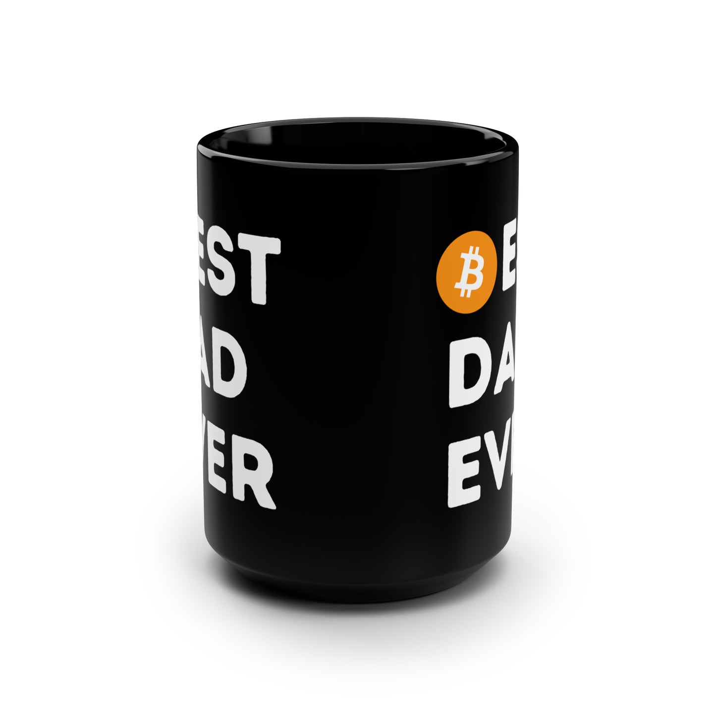 Best Dad Ever (Bitcoin, Crypto) Mug 15oz