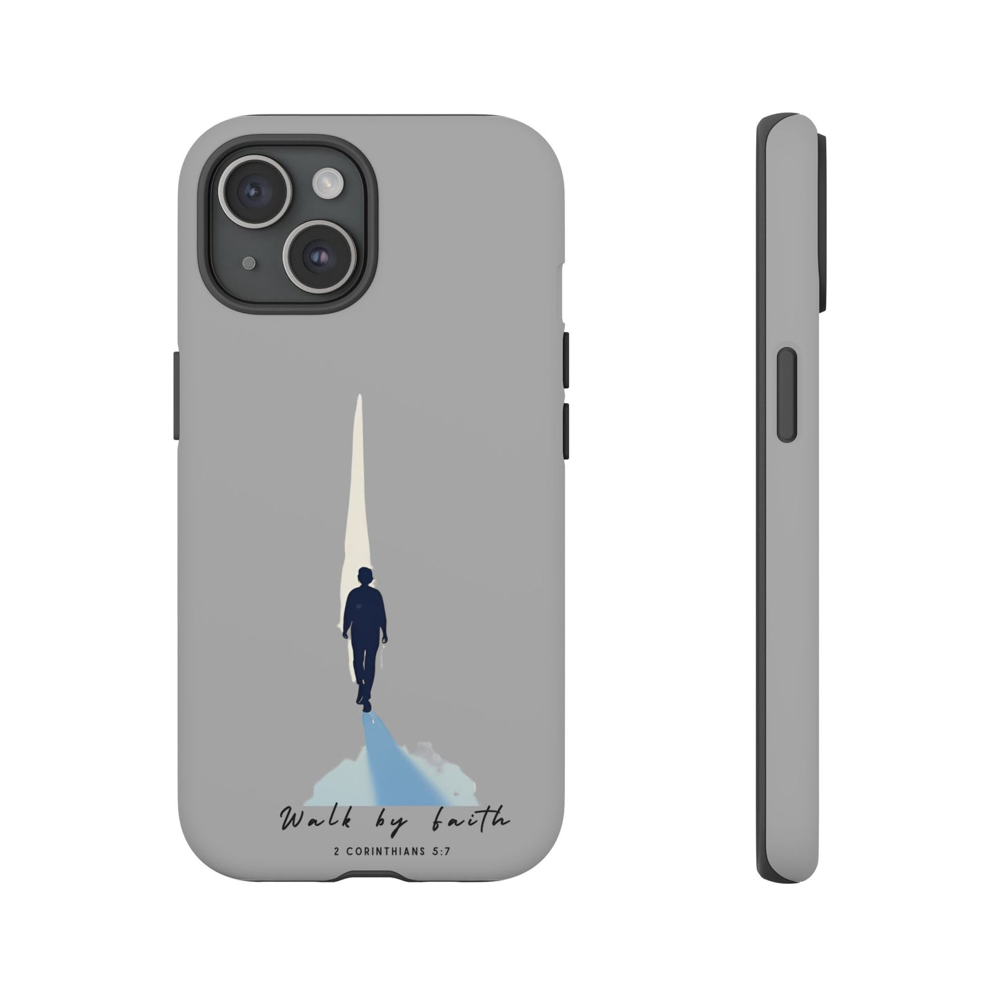 Inspirational Tough Phone Case - "Walk by Faith" Design - Bible Verse Phone Protection