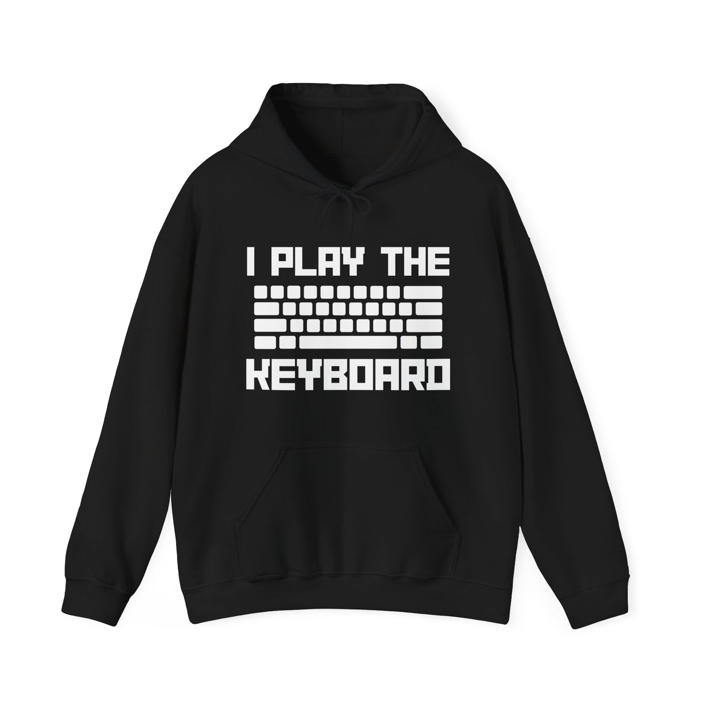 I Play The Keyboard Ultimate Comfort Unisex Hoodie
