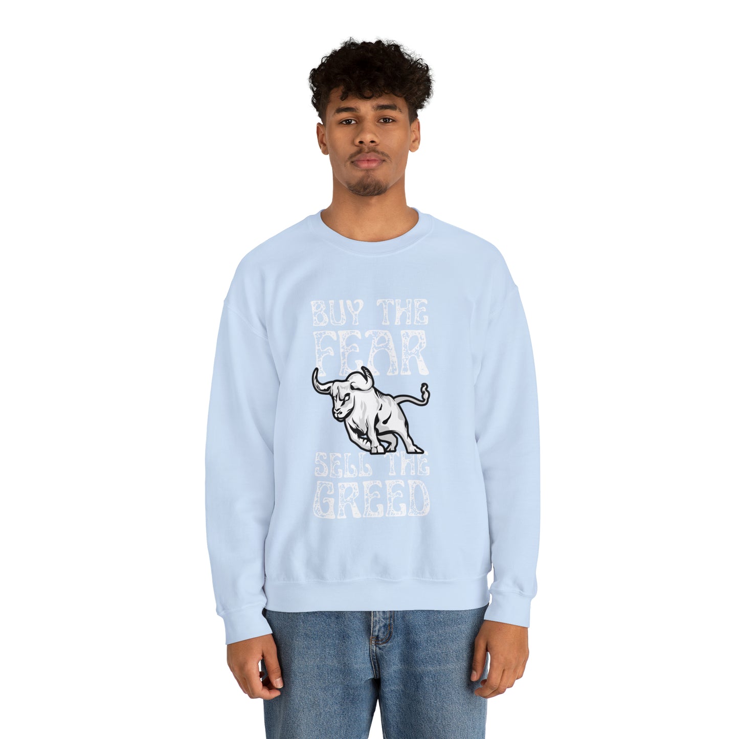 Buy The Fear Sell The Greed (Stock Market) Unisex Sweatshirt