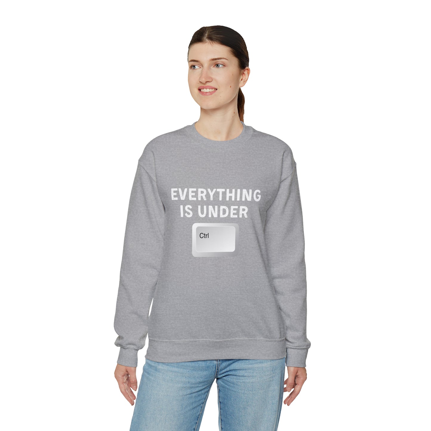 Everything Is Under Ctrl Unisex Sweatshirt