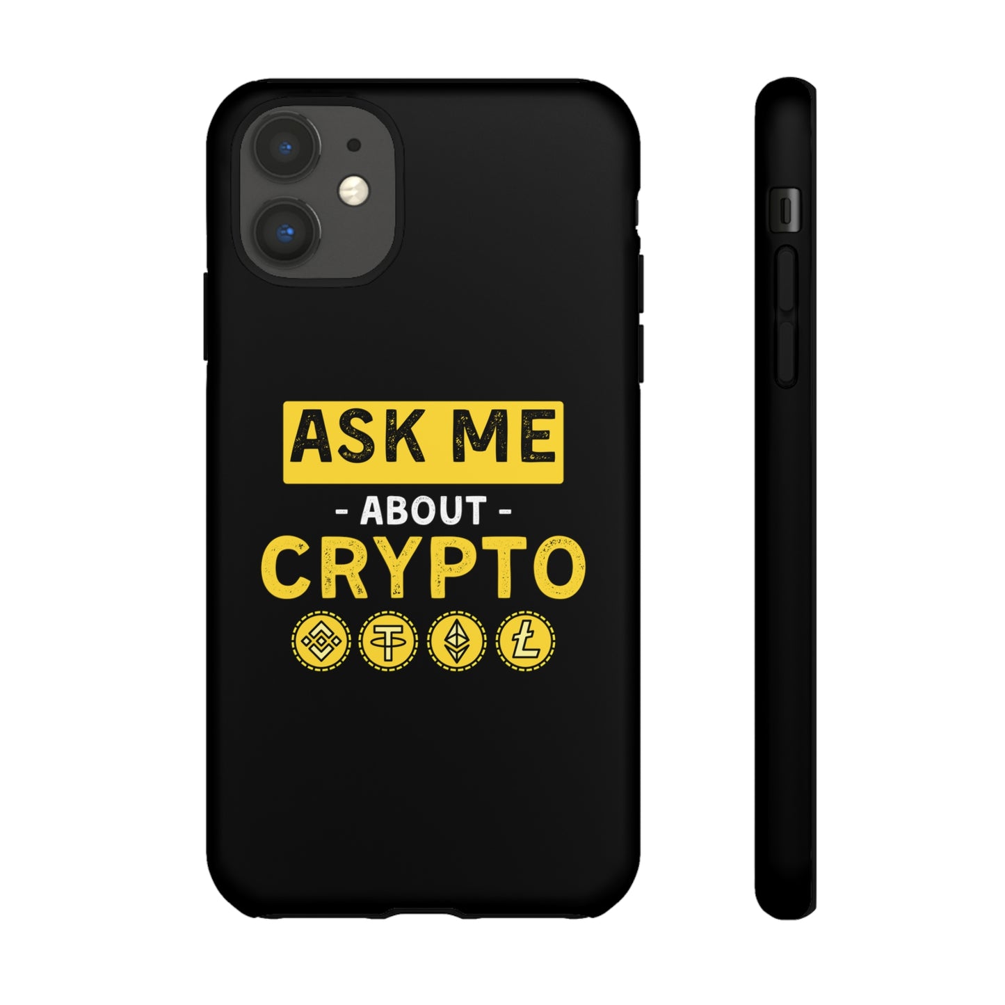 Ask Me About Crypto iPhone Case