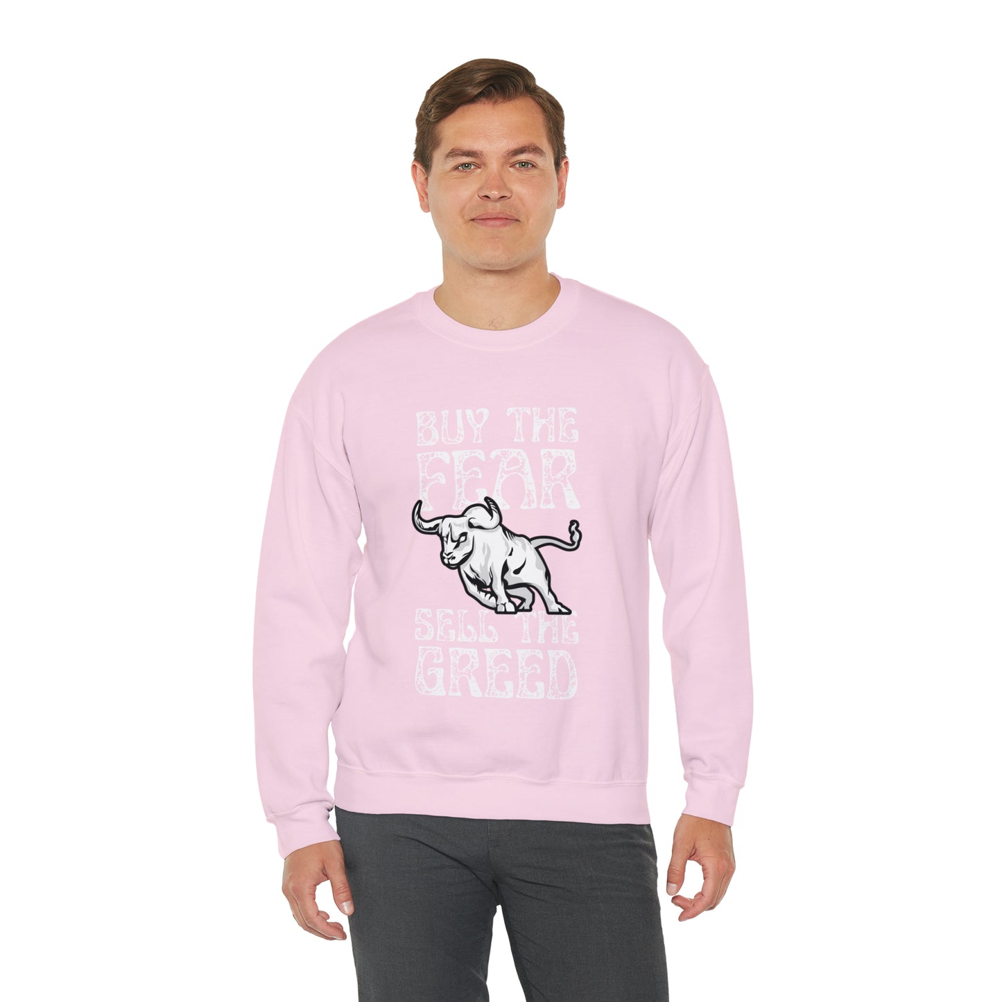 Buy The Fear Sell The Greed (Stock Market) Unisex Sweatshirt