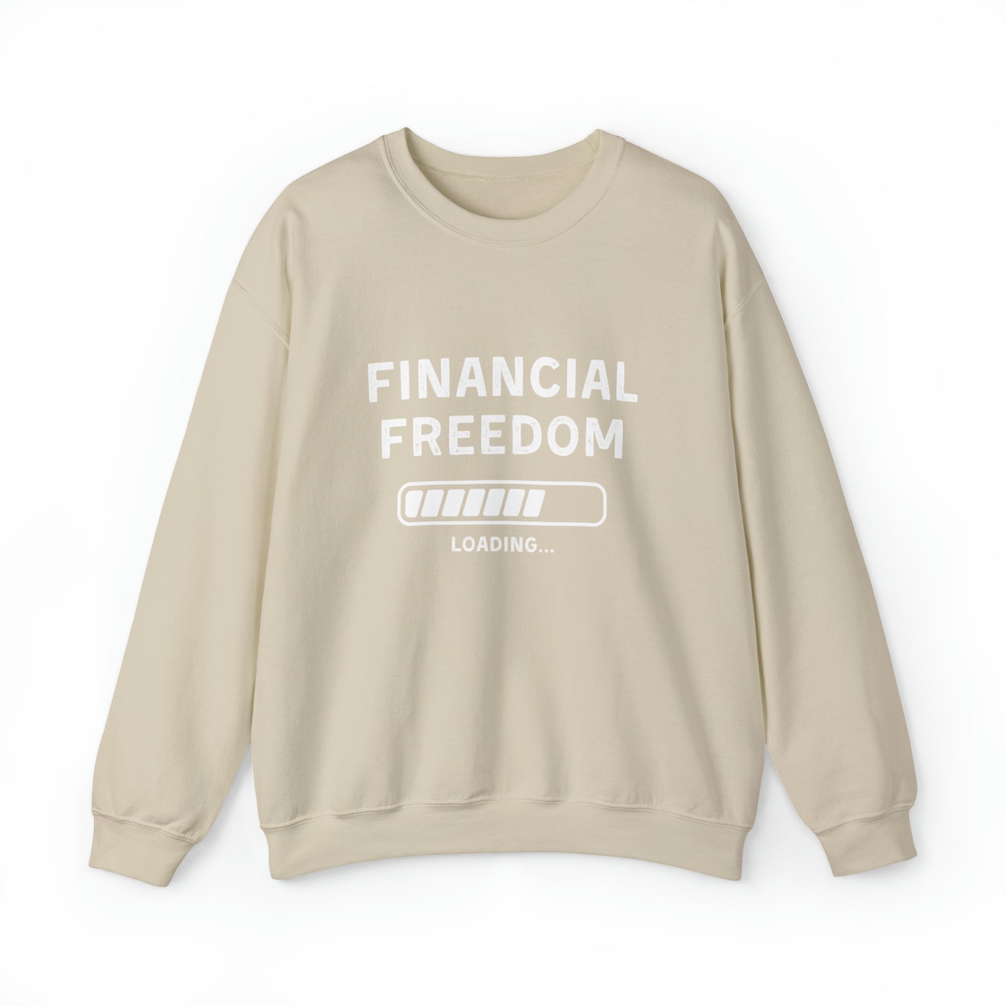 Financial Freedom Unisex Sweatshirt
