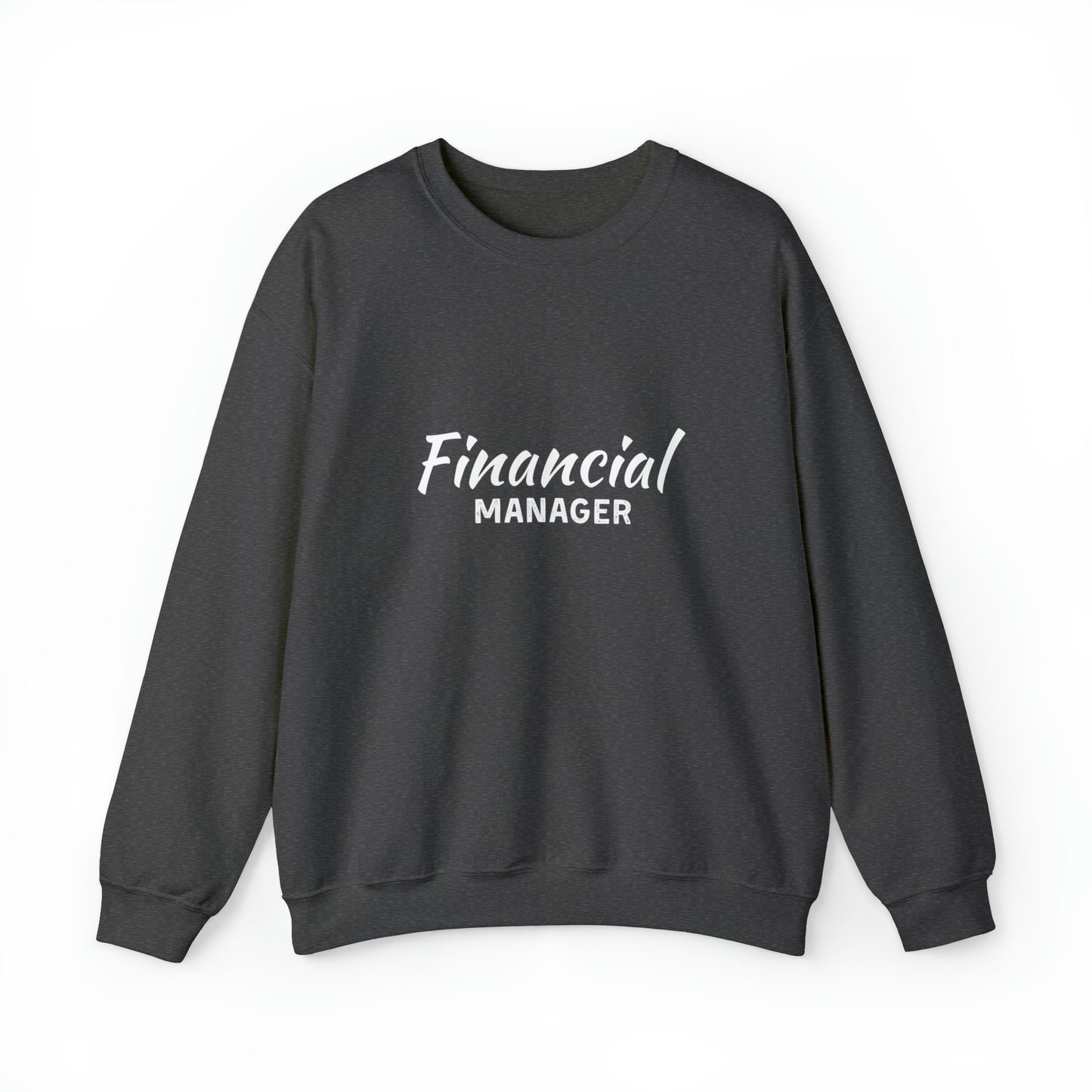 Financial Manager Unisex Sweatshirt