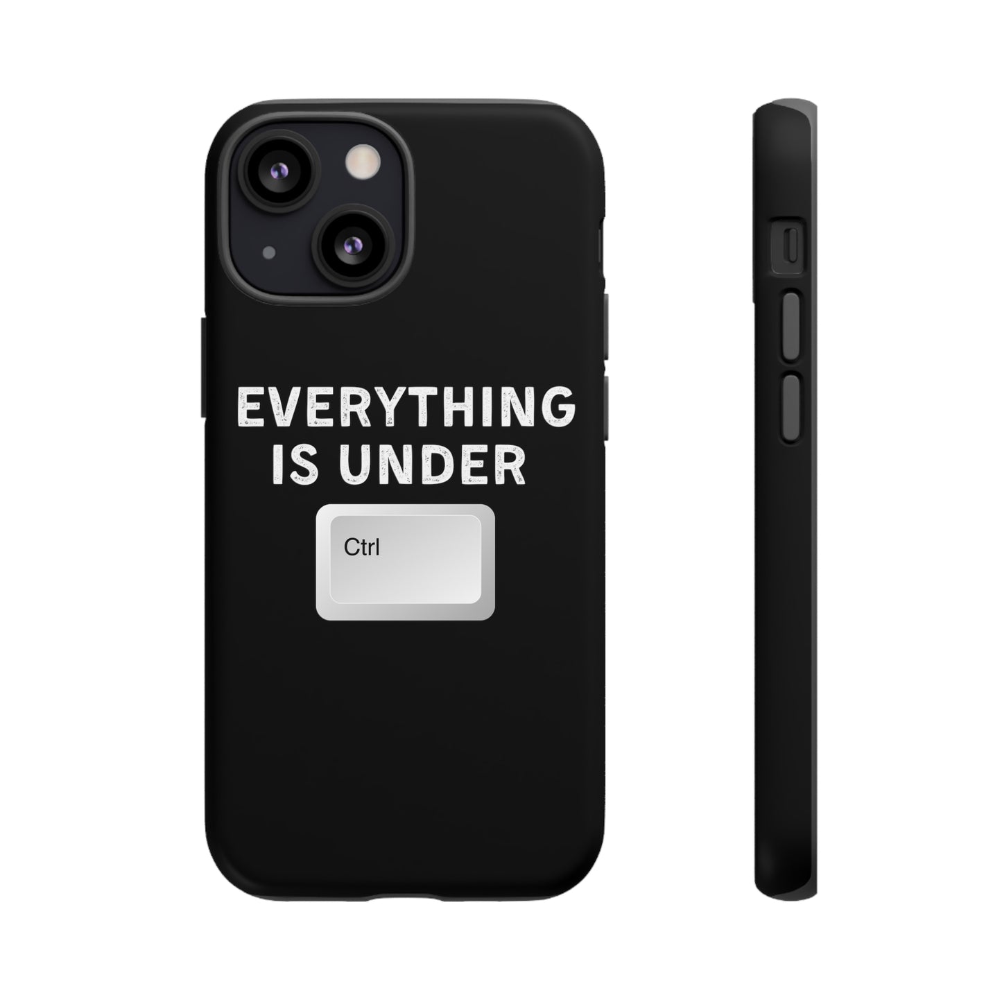 Everything Is Under Ctrl iPhone Case