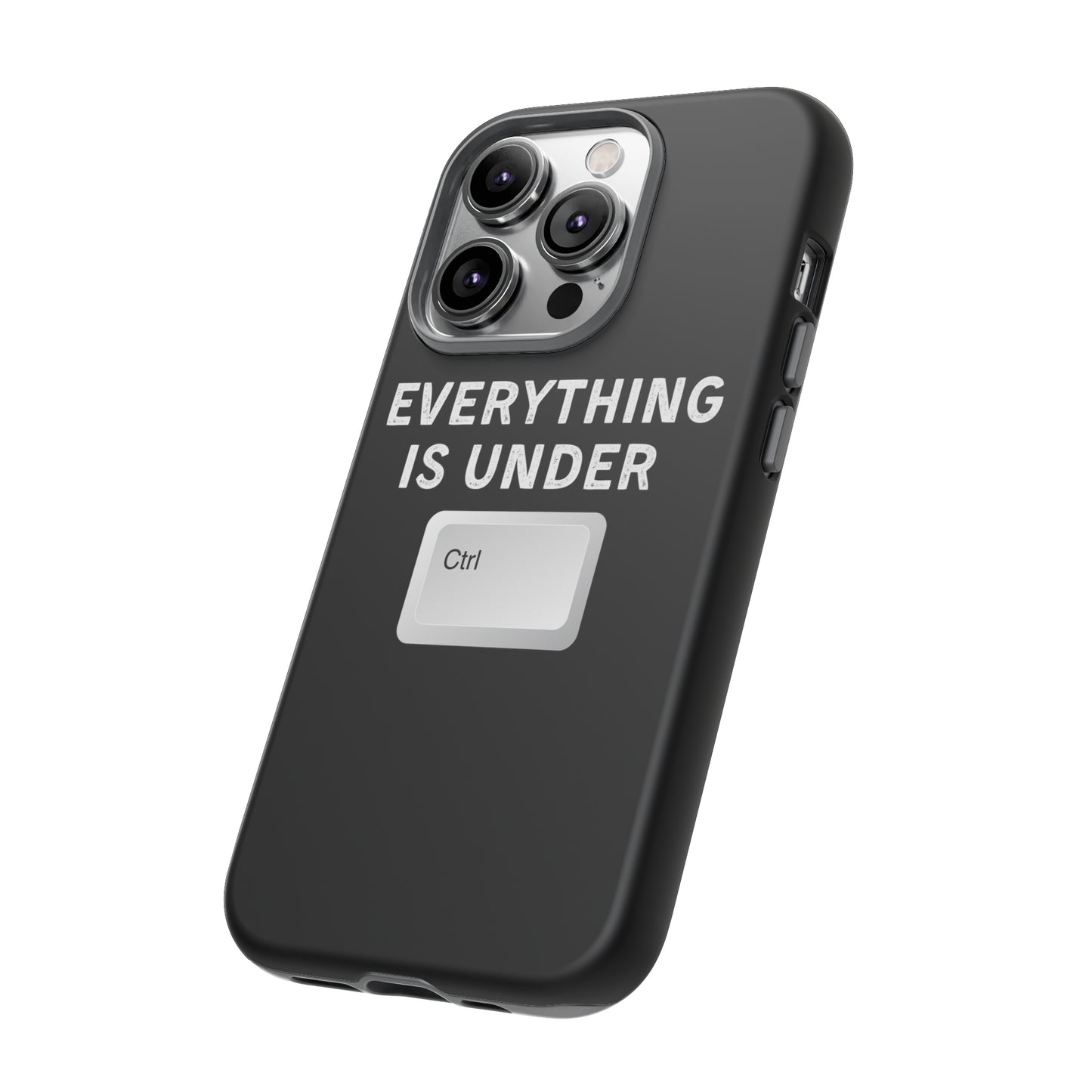 Everything Is Under Ctrl iPhone Case