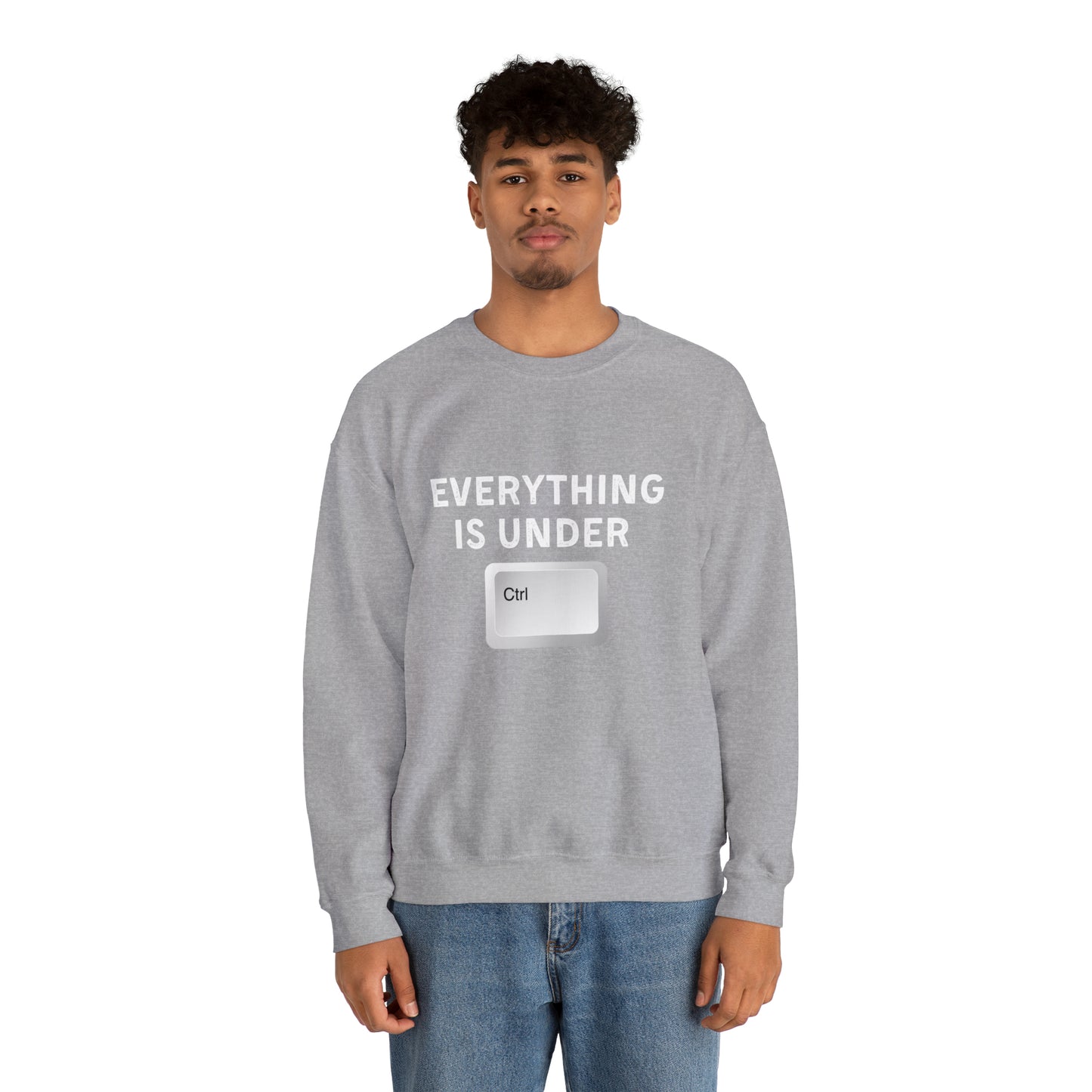 Everything Is Under Ctrl Unisex Sweatshirt