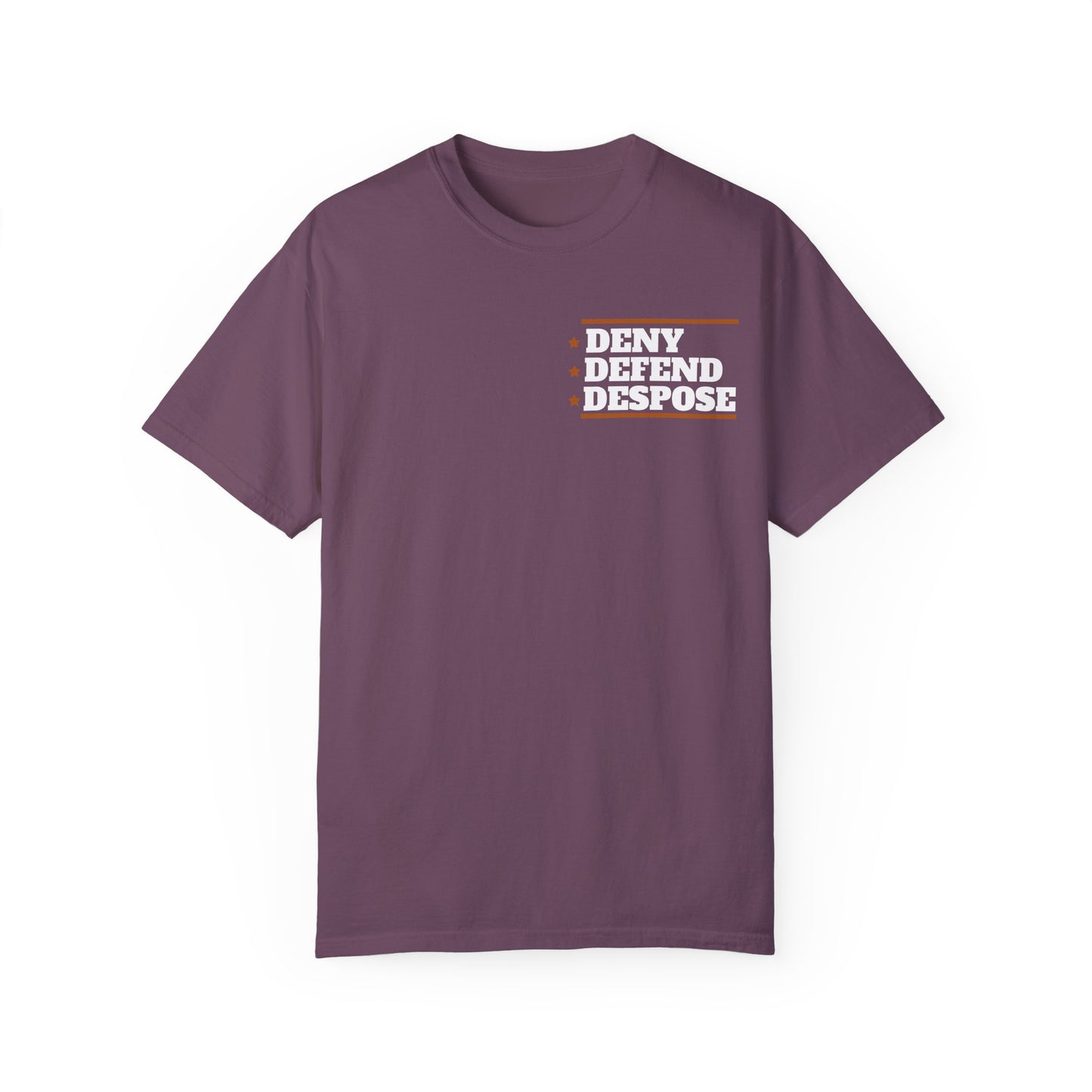 Deny Defend Depose apparel, Custom Color Activism Shirts, Shirts for Union Activists, T-shirt for Social crusader, Freedom Fighter T-shirts