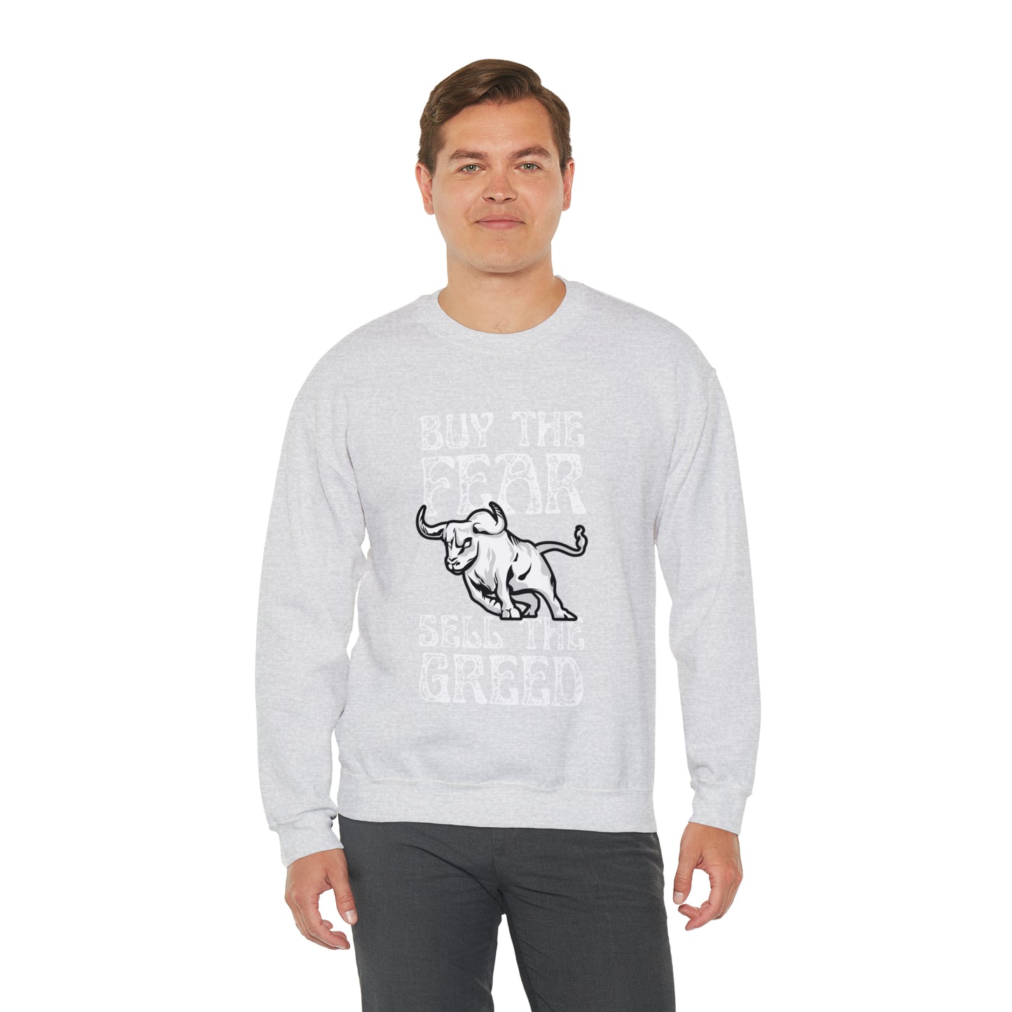 Buy The Fear Sell The Greed (Stock Market) Unisex Sweatshirt