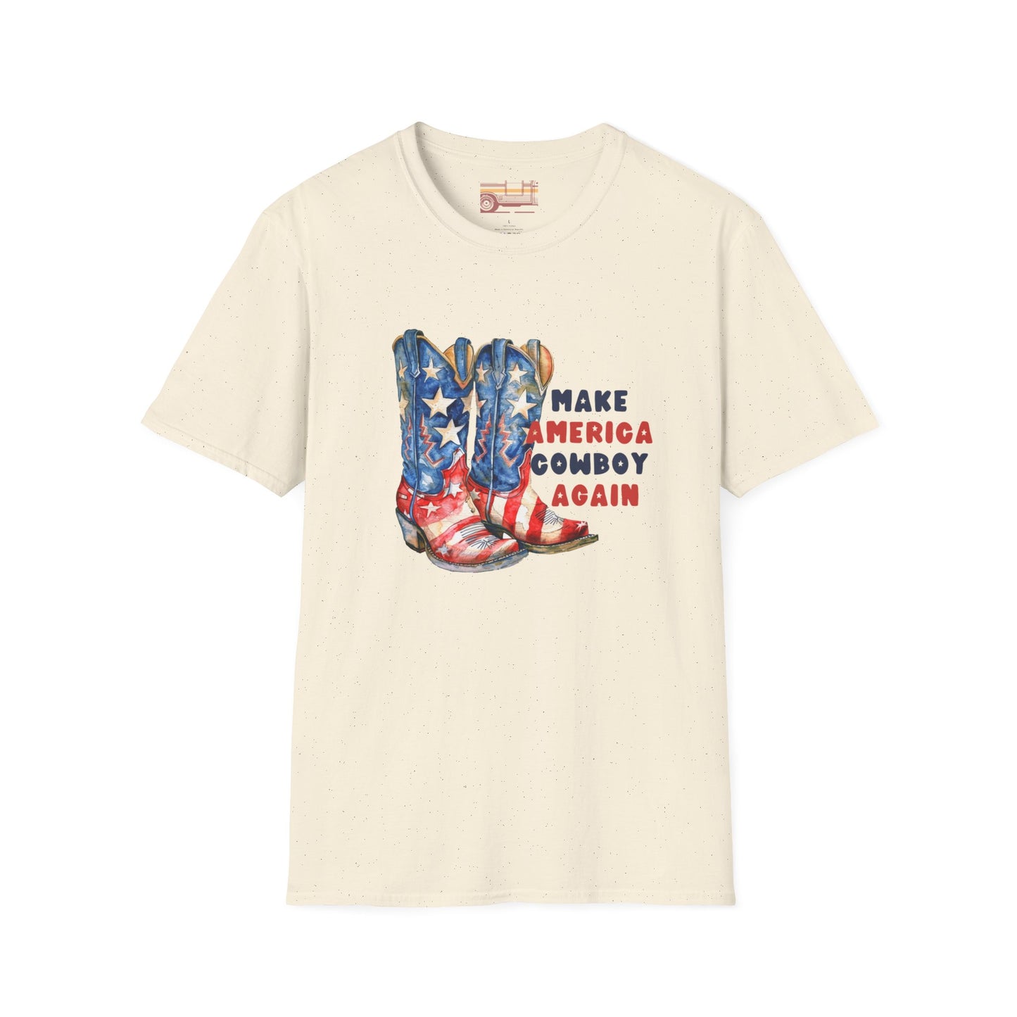 Make America Cowboy Again Ultimate Comfort Unisex Funny T-shirt