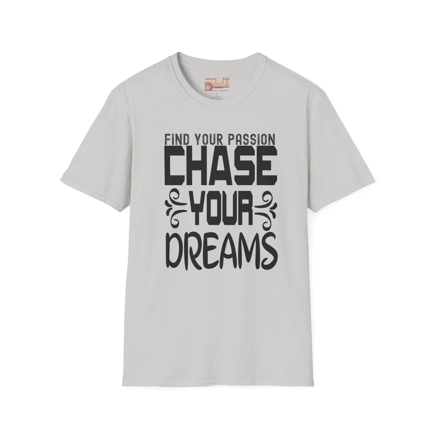 Chase Your Dreams This Summer Ultimate Comfort Unisex T-shirt