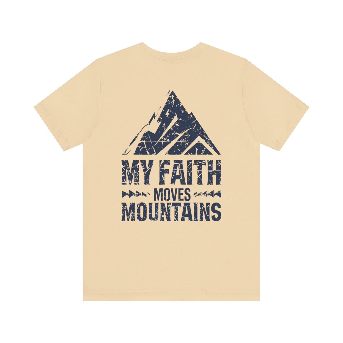 Faith move mountains Graphic T-shirt