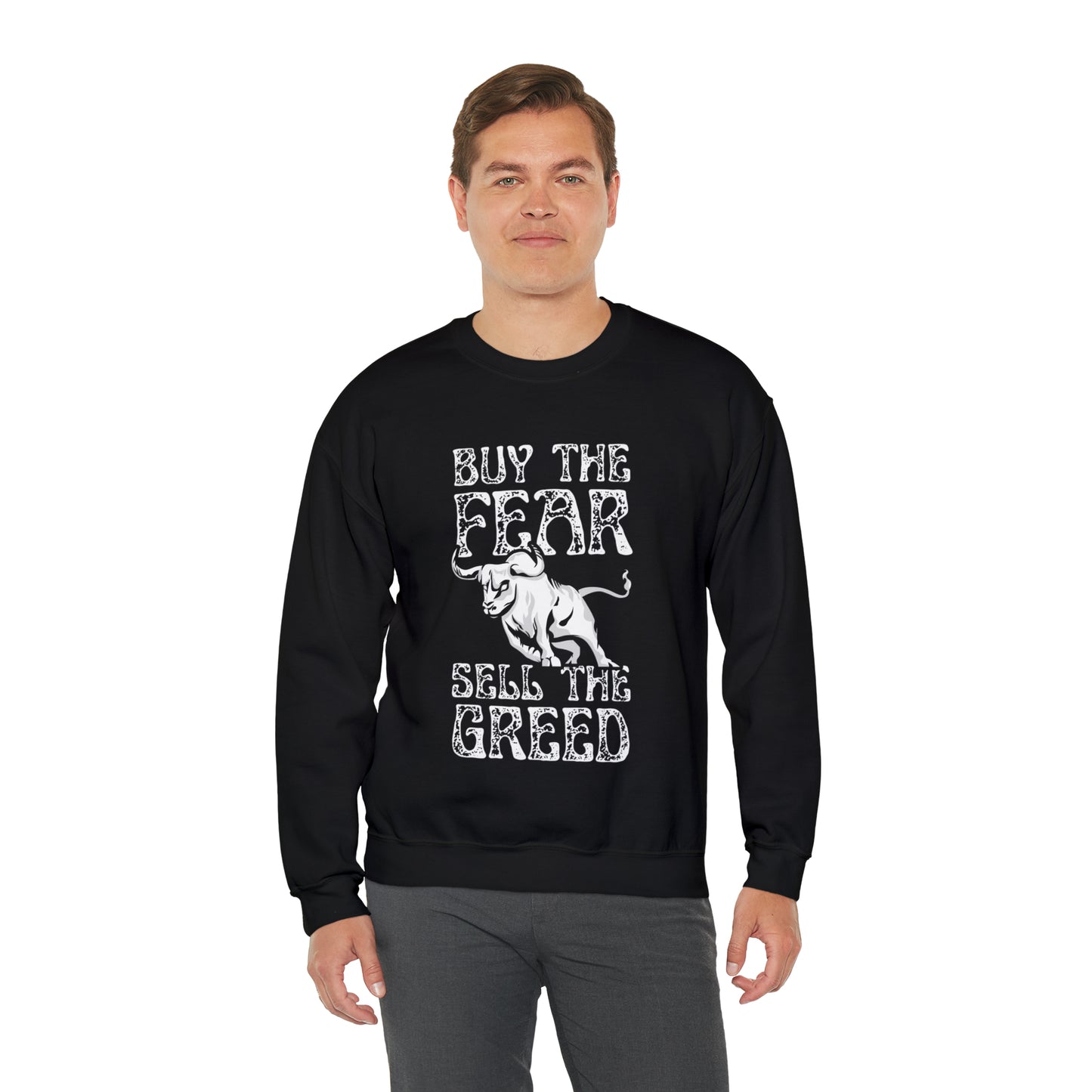 Buy The Fear Sell The Greed (Stock Market) Unisex Sweatshirt