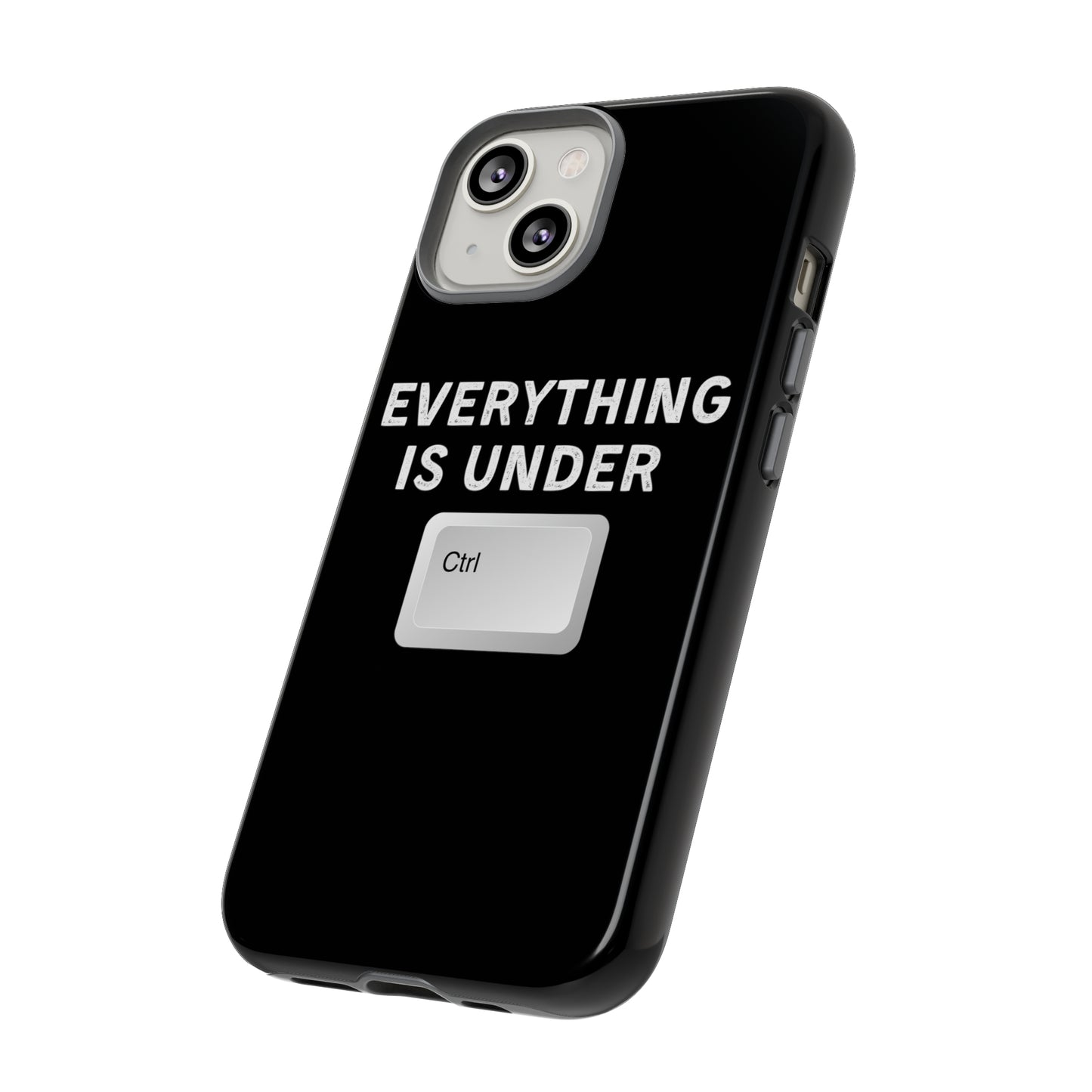 Everything Is Under Ctrl iPhone Case