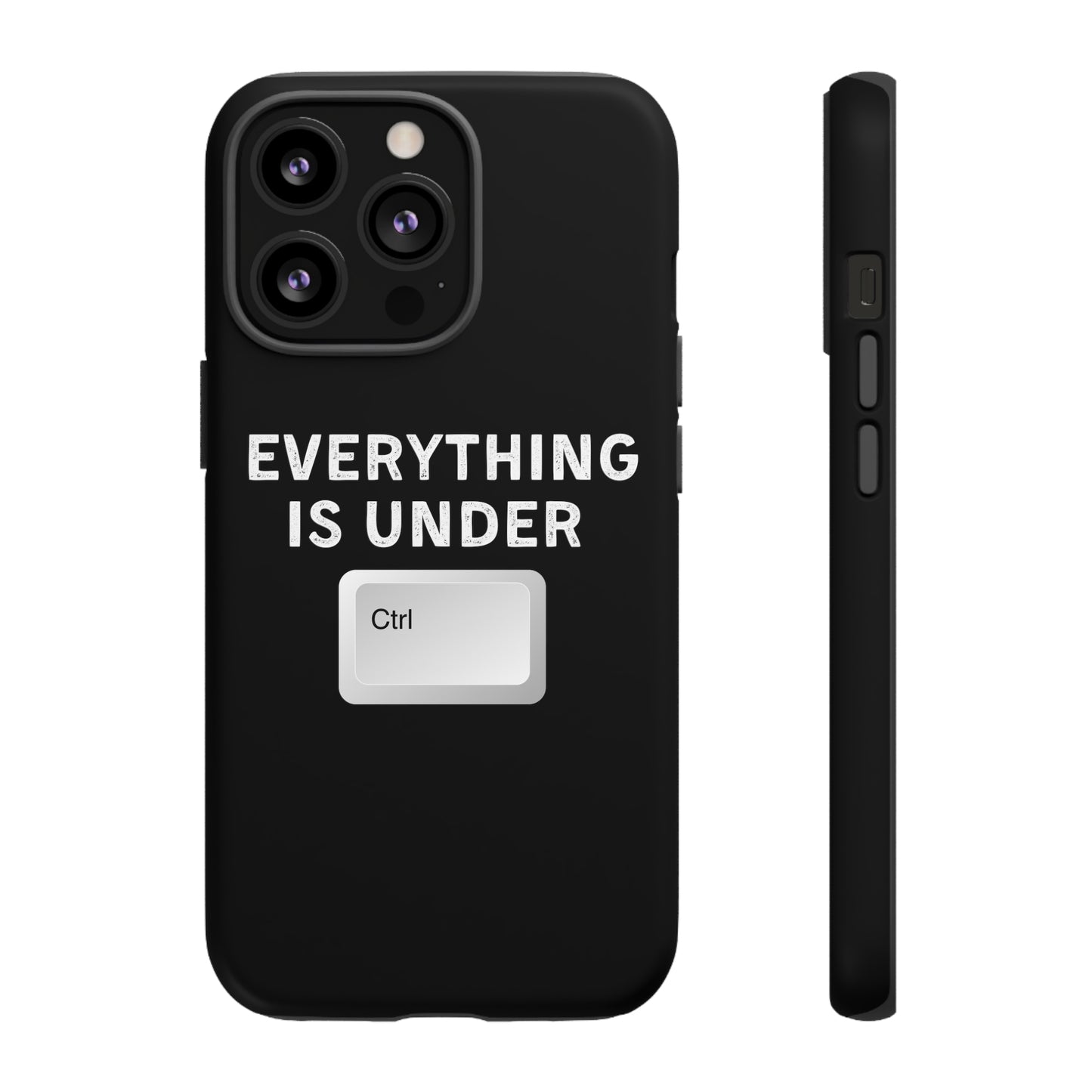 Everything Is Under Ctrl iPhone Case