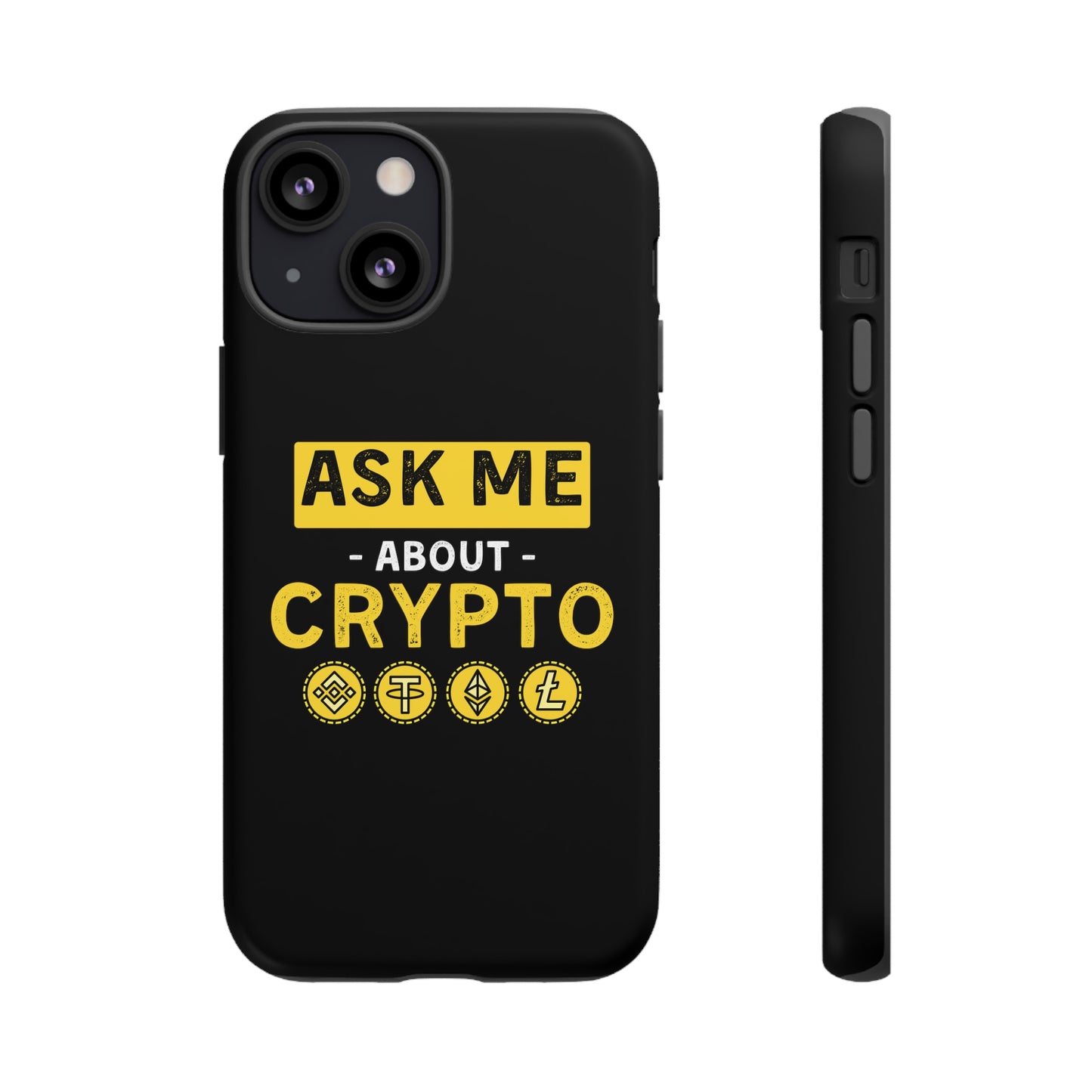 Ask Me About Crypto iPhone Case