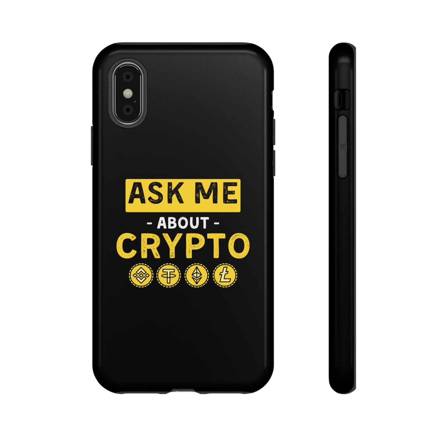 Ask Me About Crypto iPhone Case
