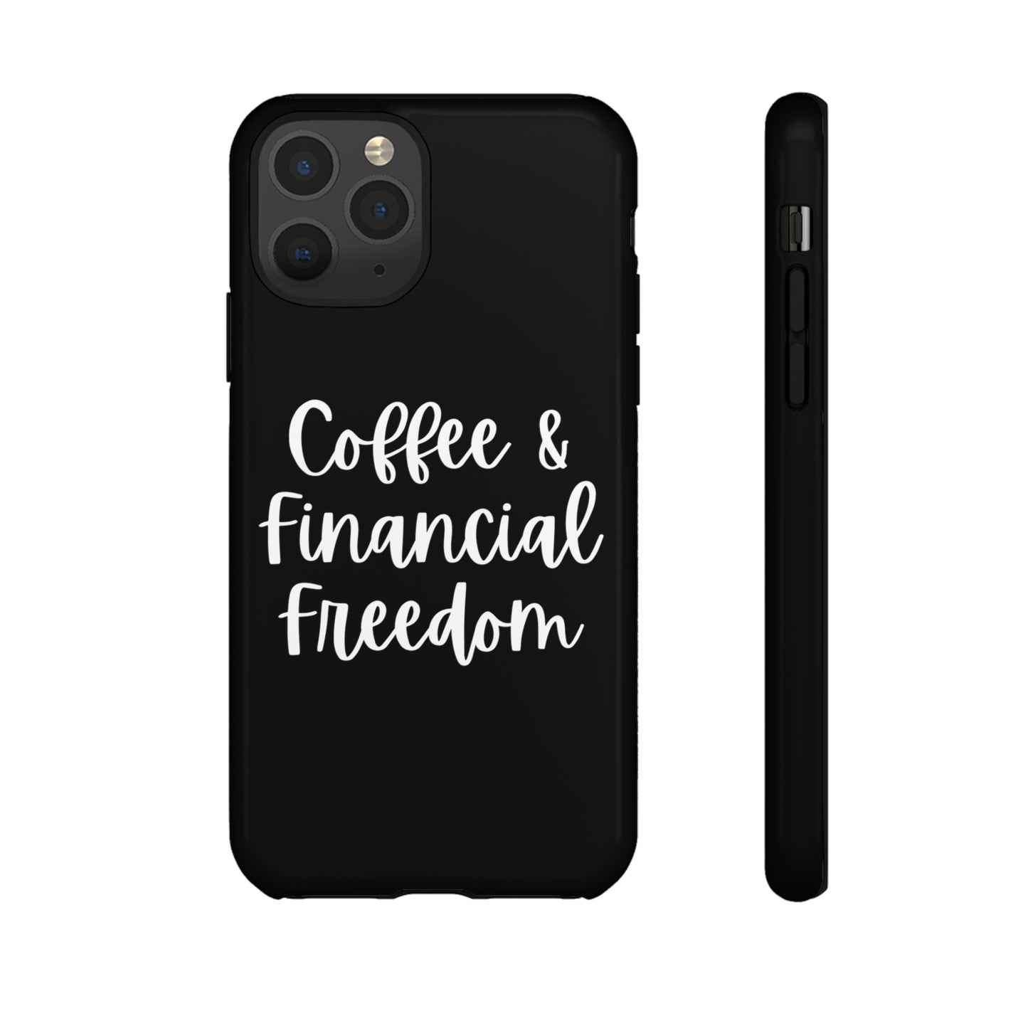 Coffee & Financial Freedom iPhone Case