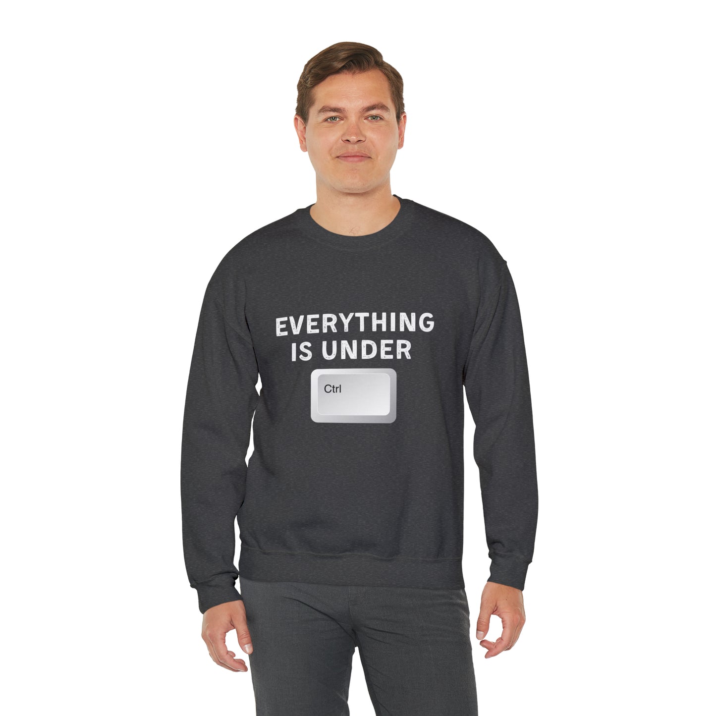 Everything Is Under Ctrl Unisex Sweatshirt