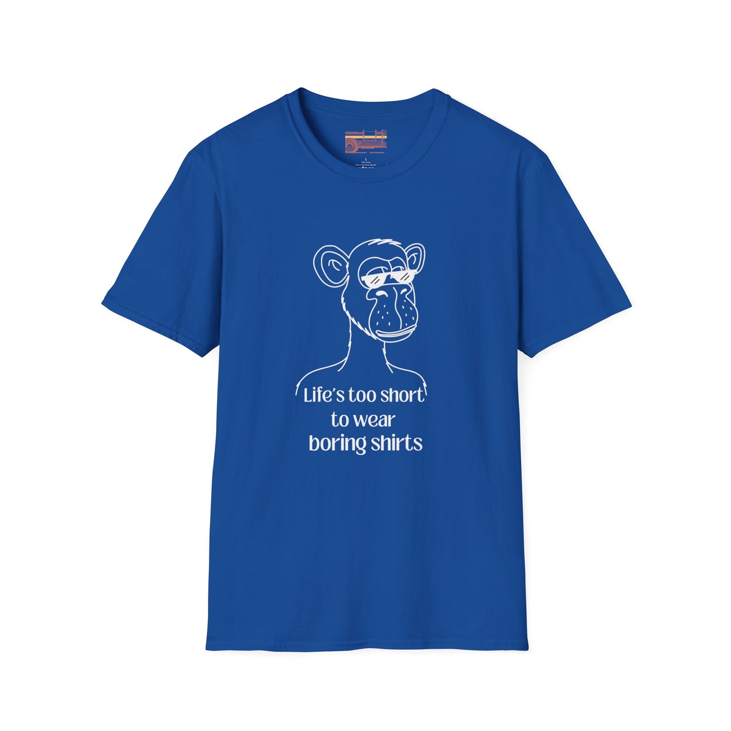 Live's Too Short To Wear Boring Shirts Ultimate Comfort Unisex T-shirt