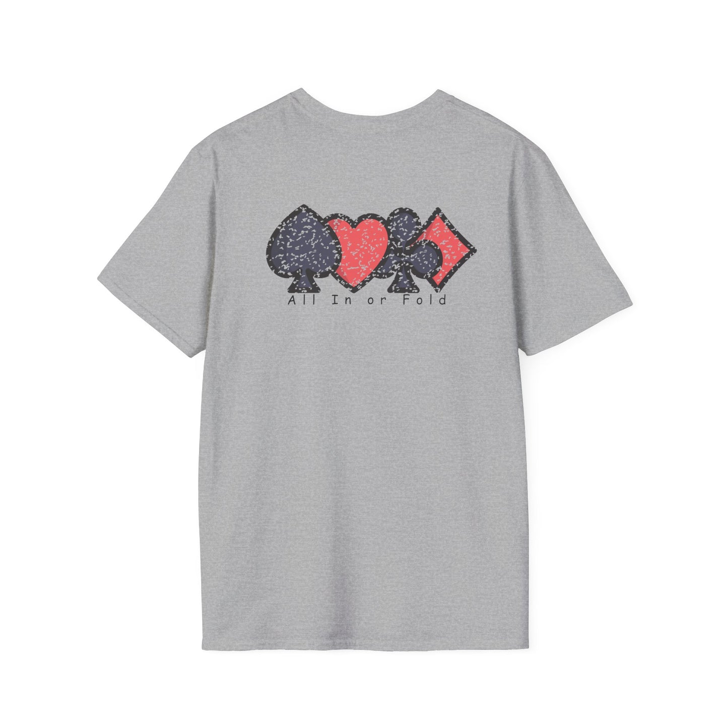 Poker Game " All In Or Fold" Ultimate Comfort T-shirt