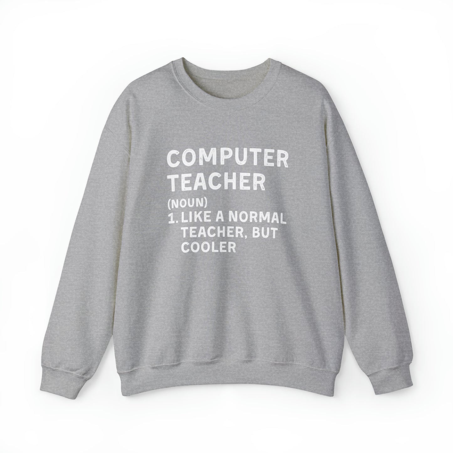 Computer Teacher Unisex Sweatshirt