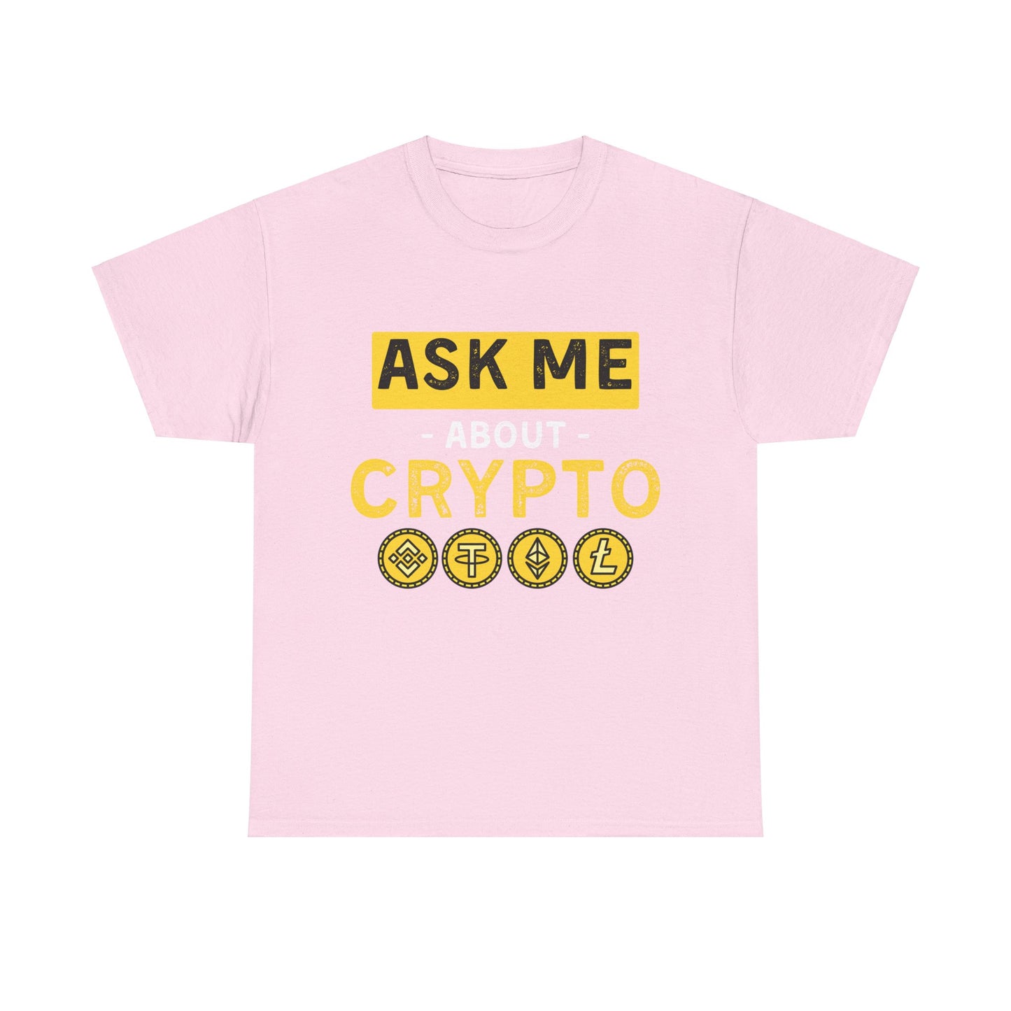Ask Me About Crypto Ultimate Comfort T-Shirt