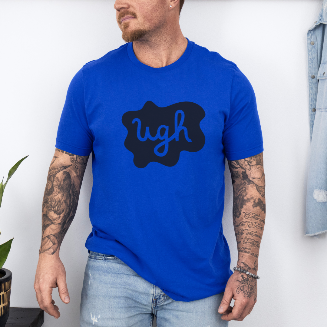 Ugh...Classic Summer Ultimate Comfort Styled Unisex T-shirt