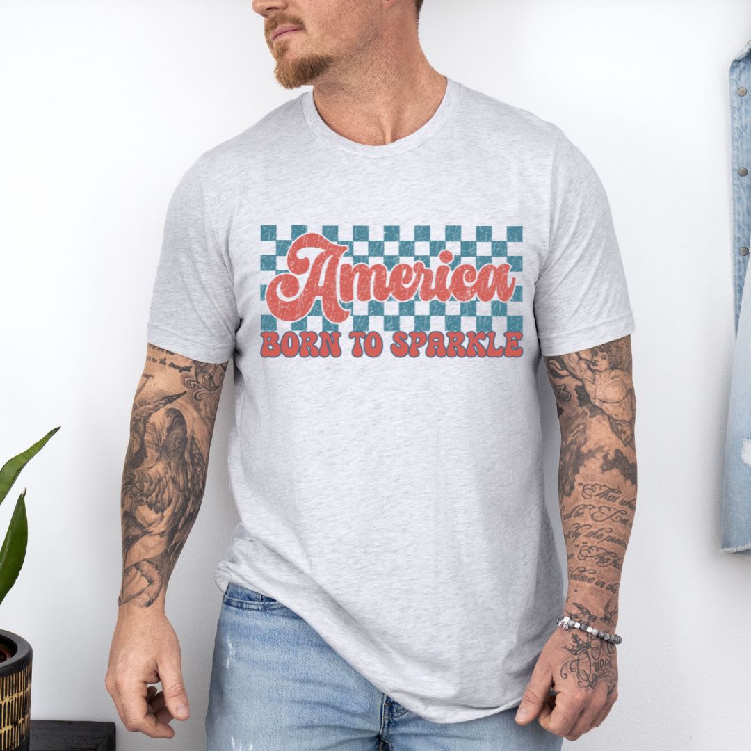 America Born To Sparkle Ultimate Comfort Unisex Independent day July 4th T-shirt