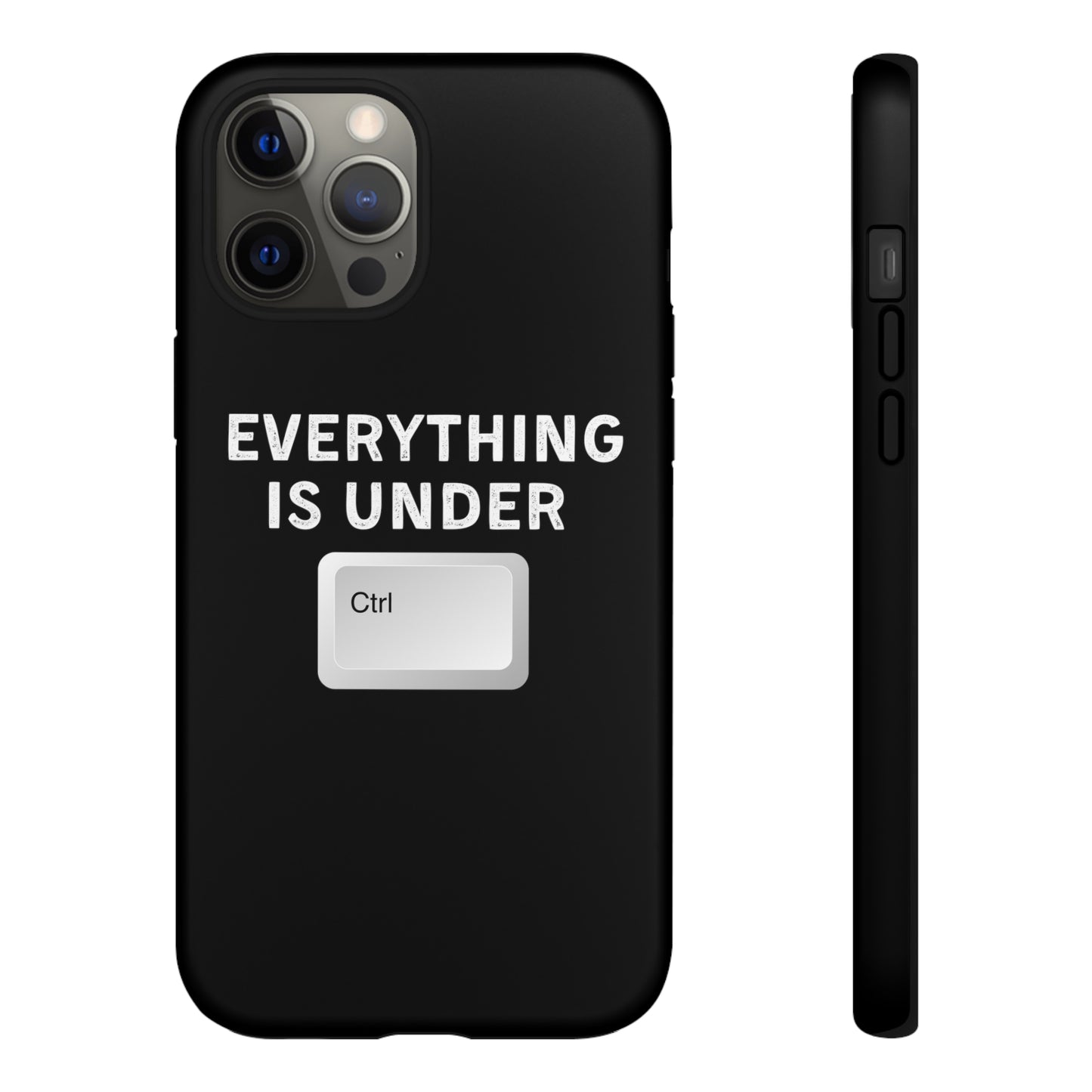 Everything Is Under Ctrl iPhone Case