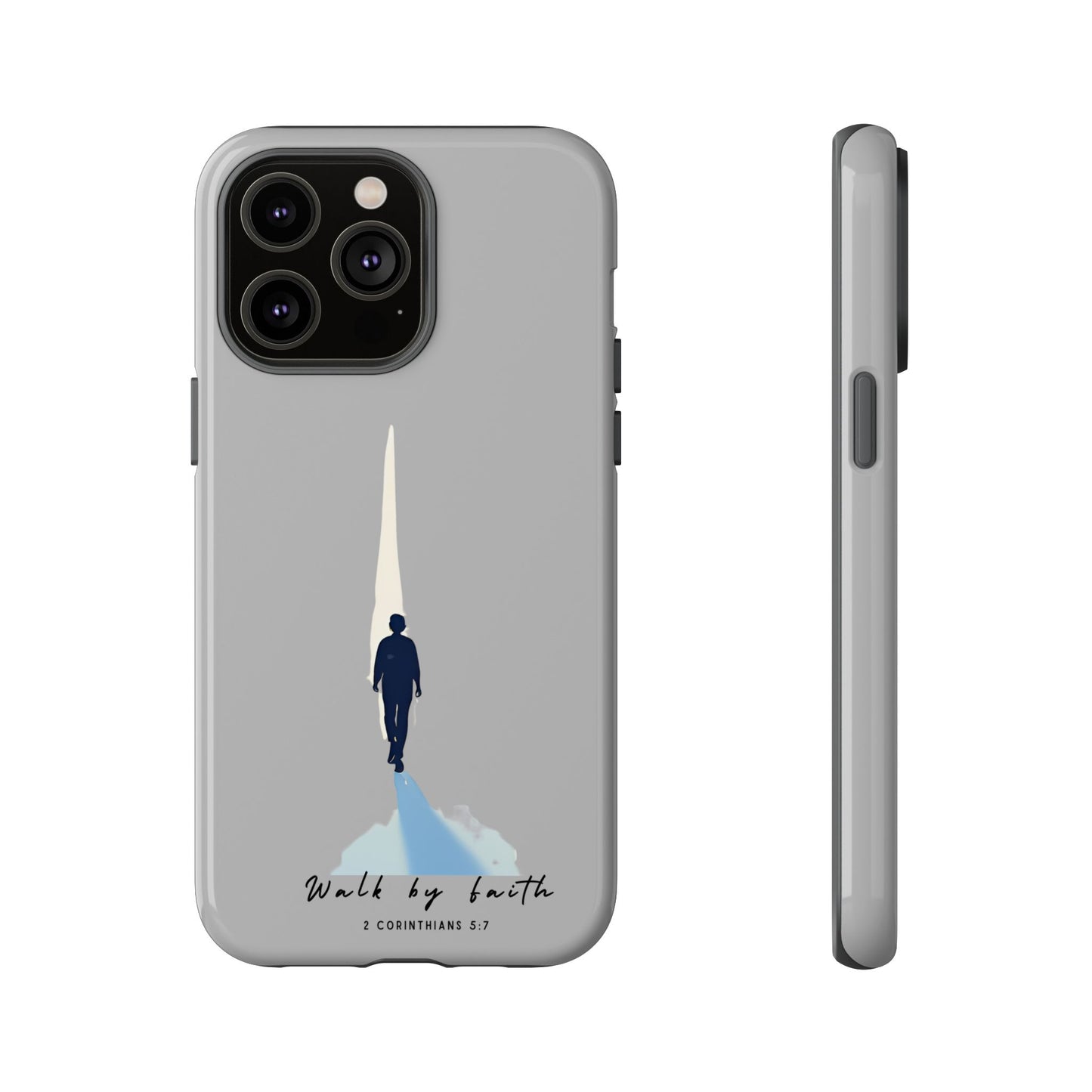 Inspirational Tough Phone Case - "Walk by Faith" Design - Bible Verse Phone Protection