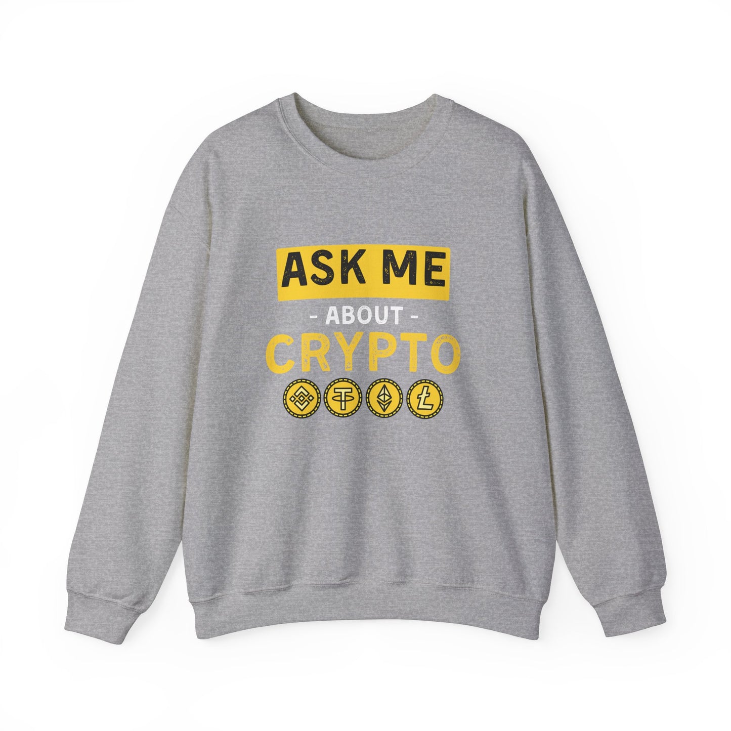 Ask Me About Crypto Unisex Sweatshirt