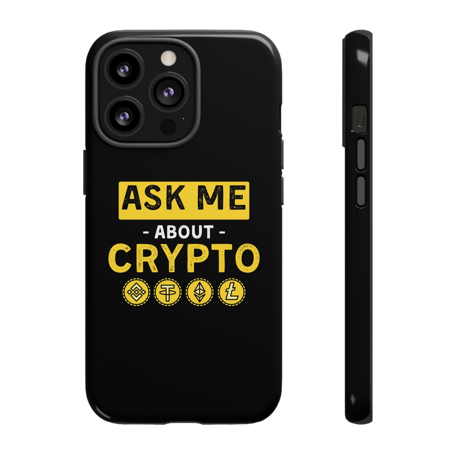 Ask Me About Crypto iPhone Case