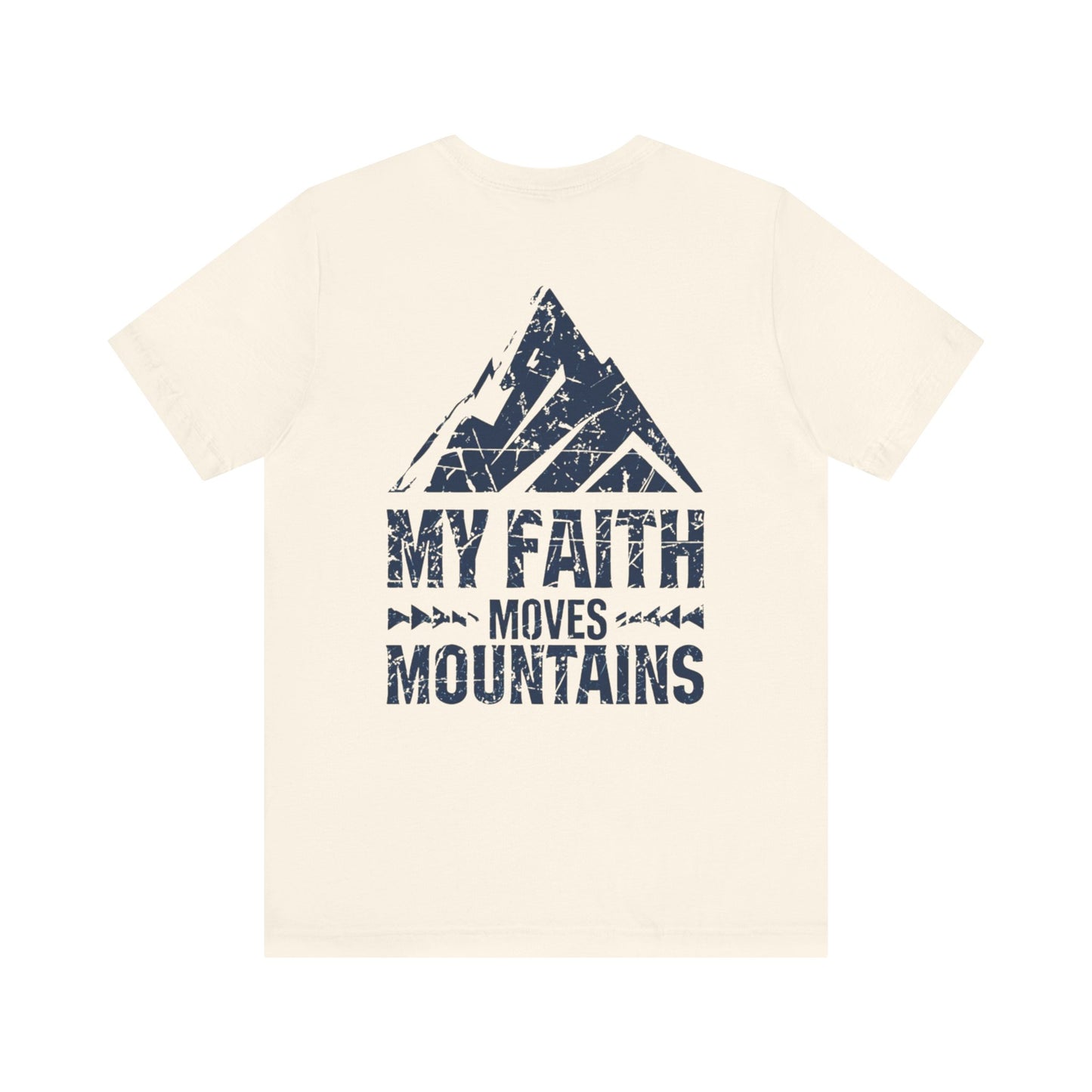 Faith move mountains Graphic T-shirt