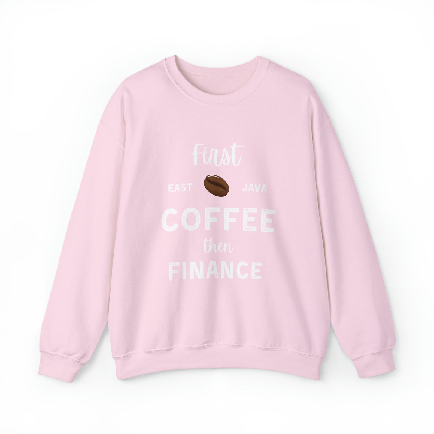 First Coffee Then Finance Unisex Sweatshirt
