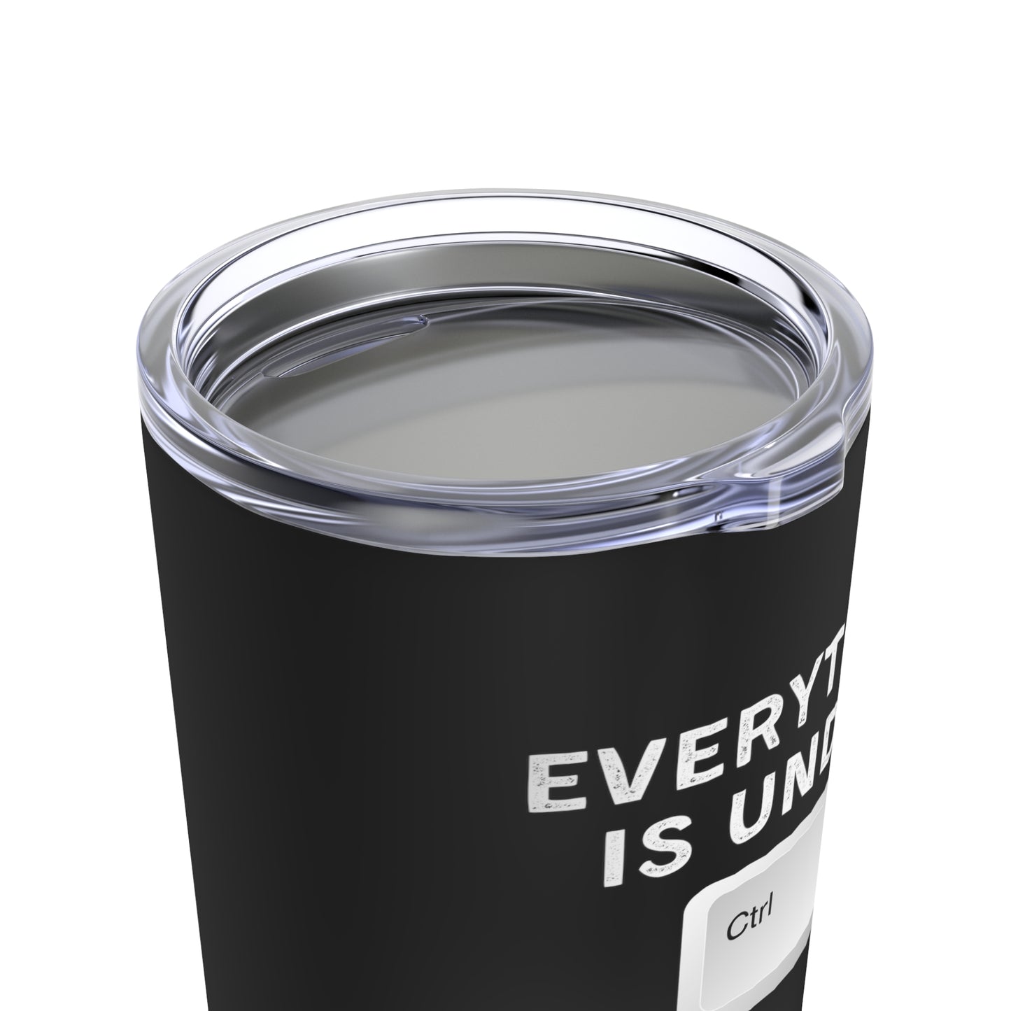 Everything in Under CTRL Tumbler
