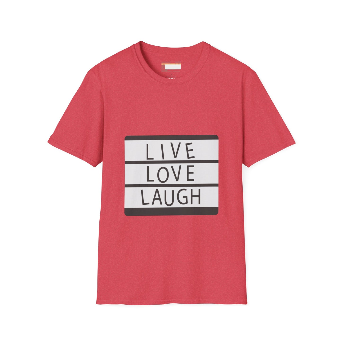 Live Love Laugh Designed Graphic Comfort Unisex T-shirt