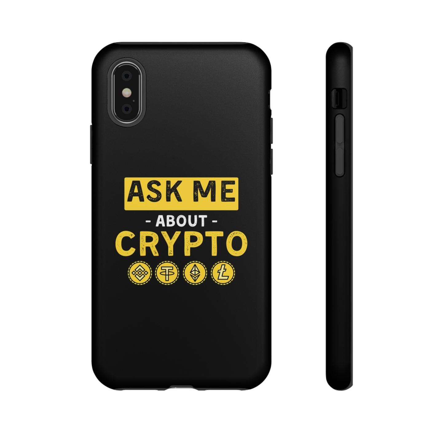 Ask Me About Crypto iPhone Case