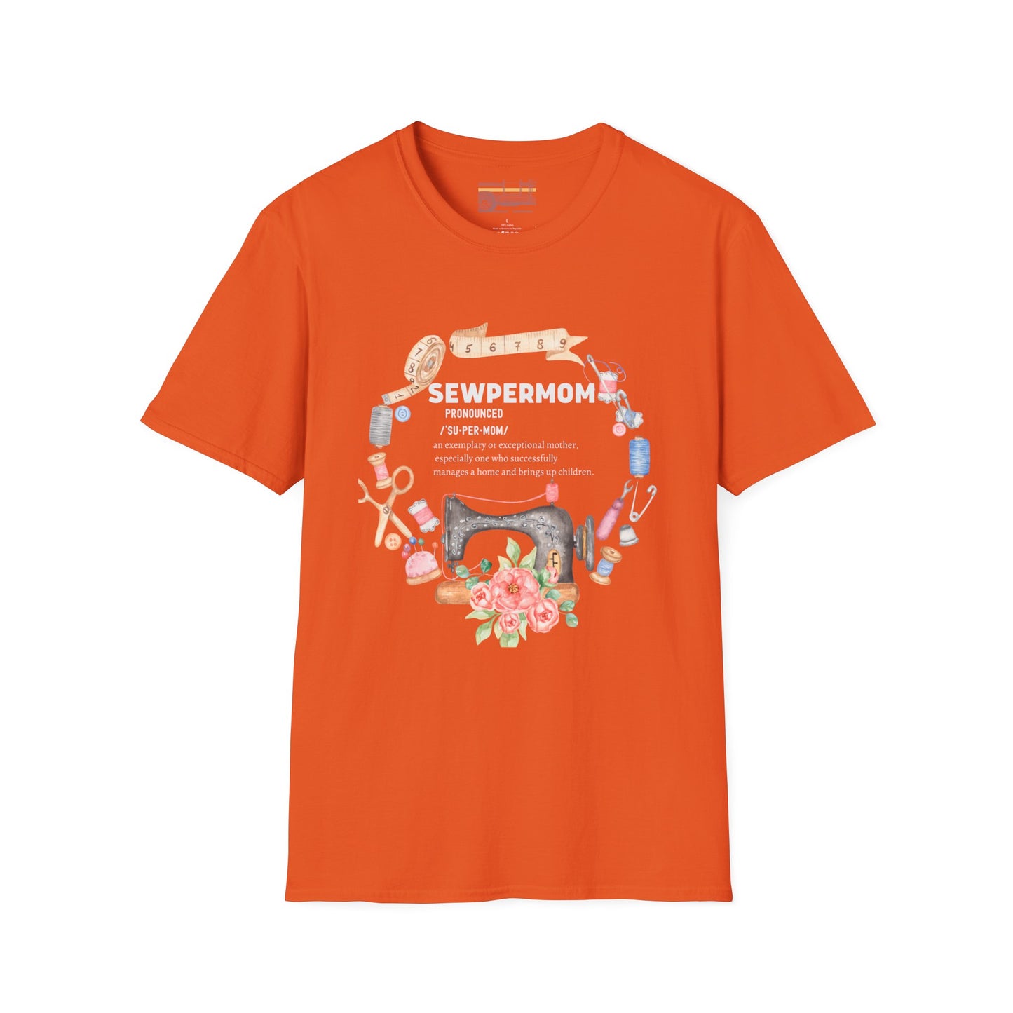 Sewpermom Celebrate Mothers Ultimate Comfort Styled T-shirt